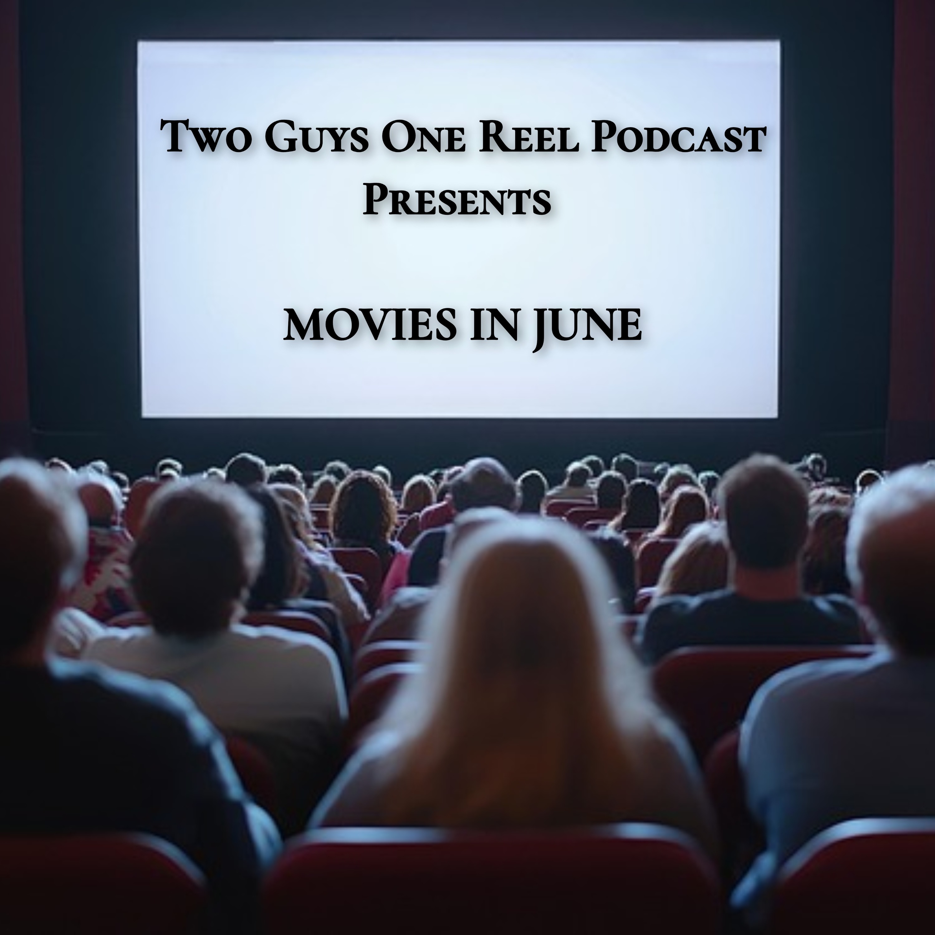 Two Guys One Reel Podcast