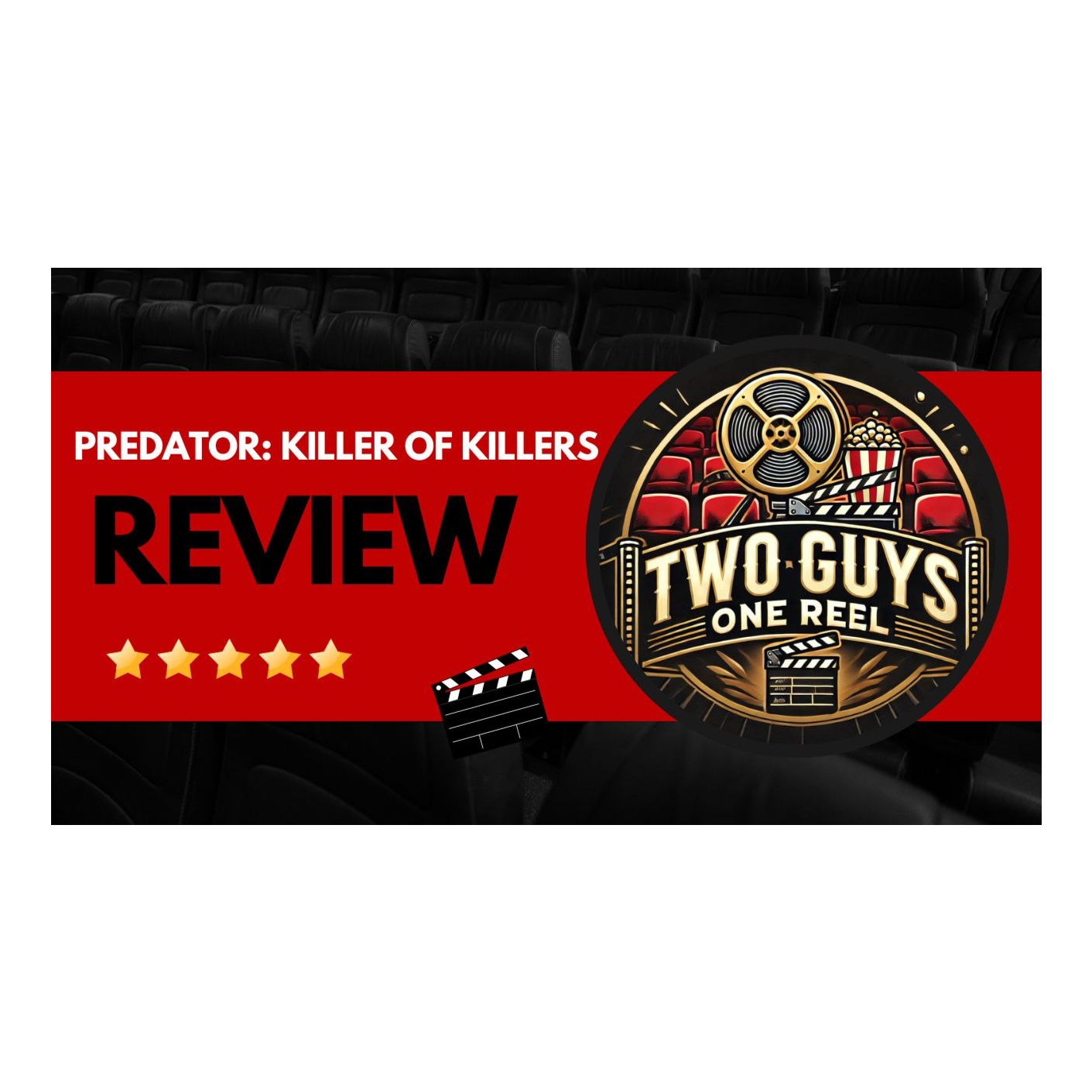 Two Guys One Reel Podcast