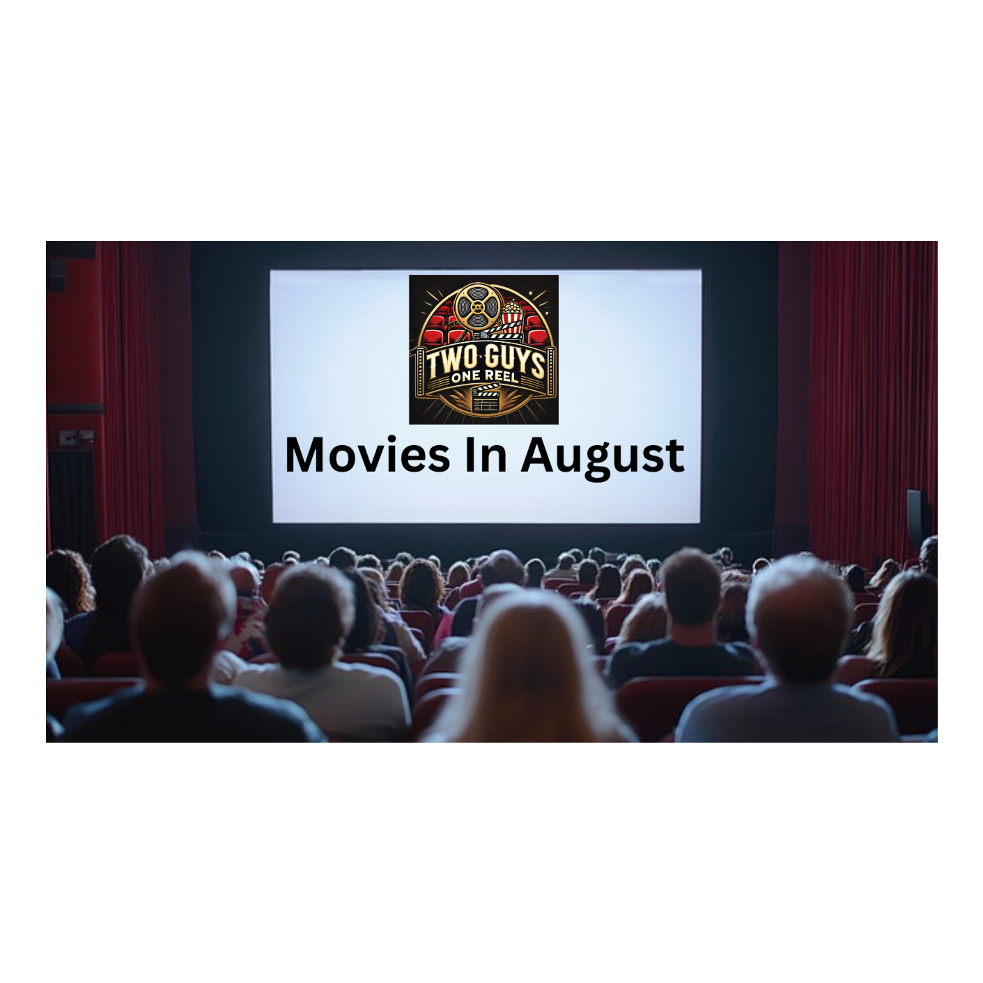 Two Guys One Reel Podcast