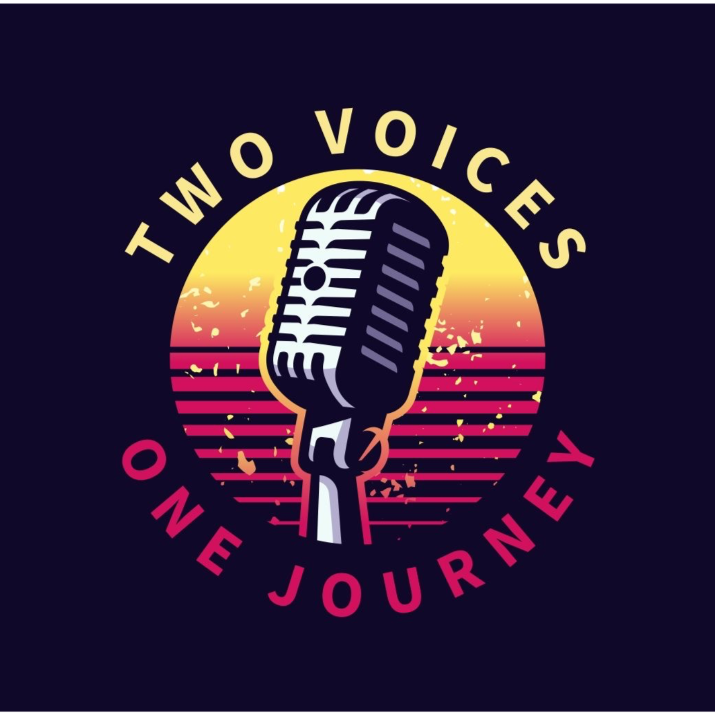 Two  Voices, One Journey