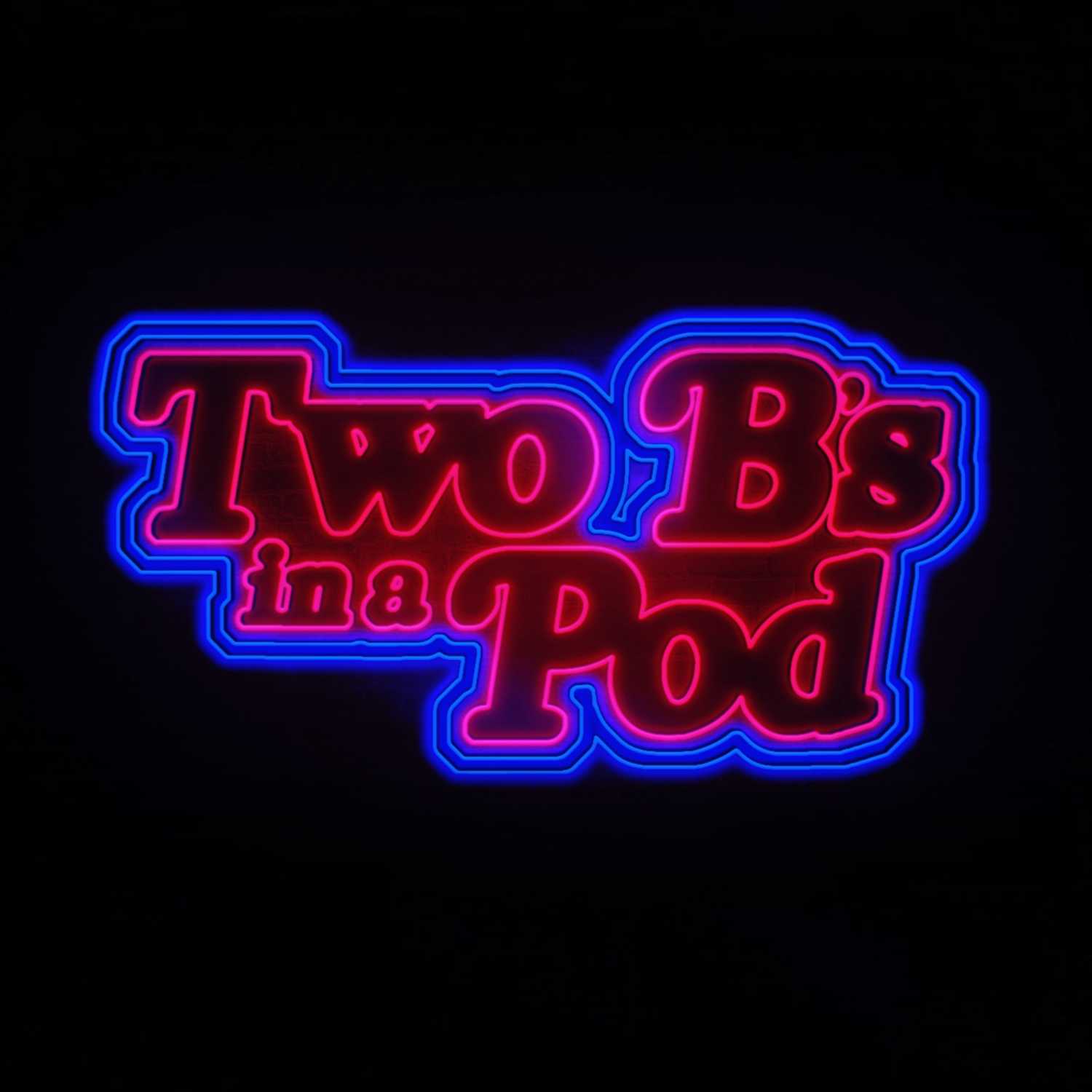 Two B\'s in a Pod