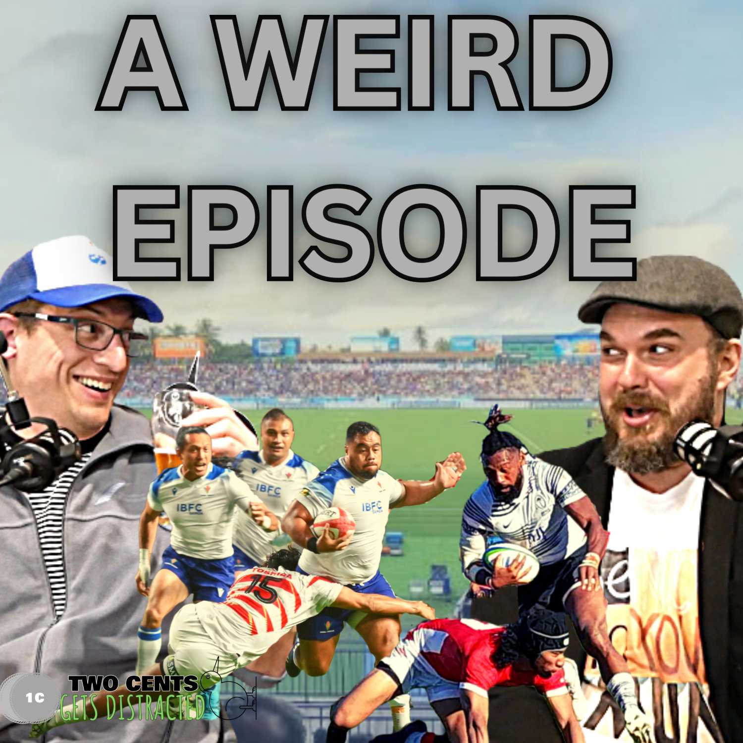 Two Cents gets Distracted - A Rugby Podcast