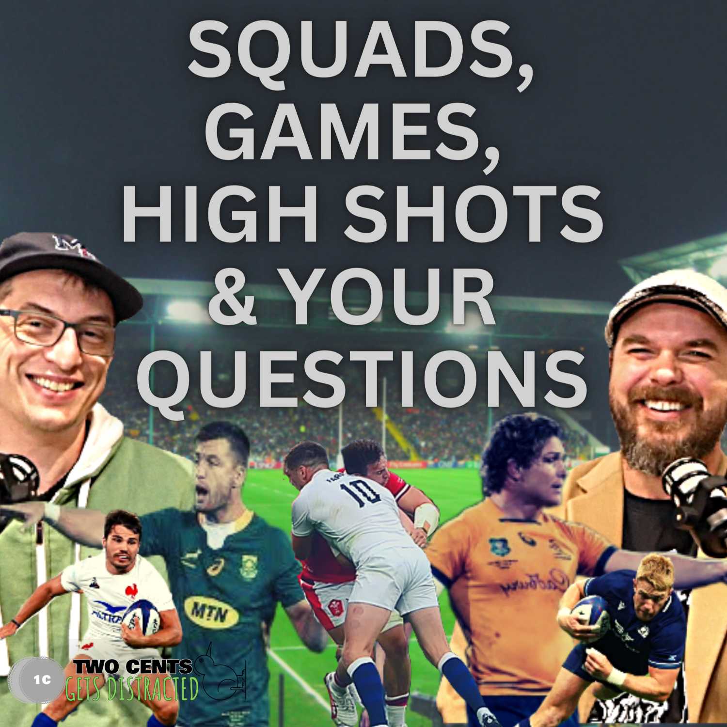 Two Cents gets Distracted - A Rugby Podcast
