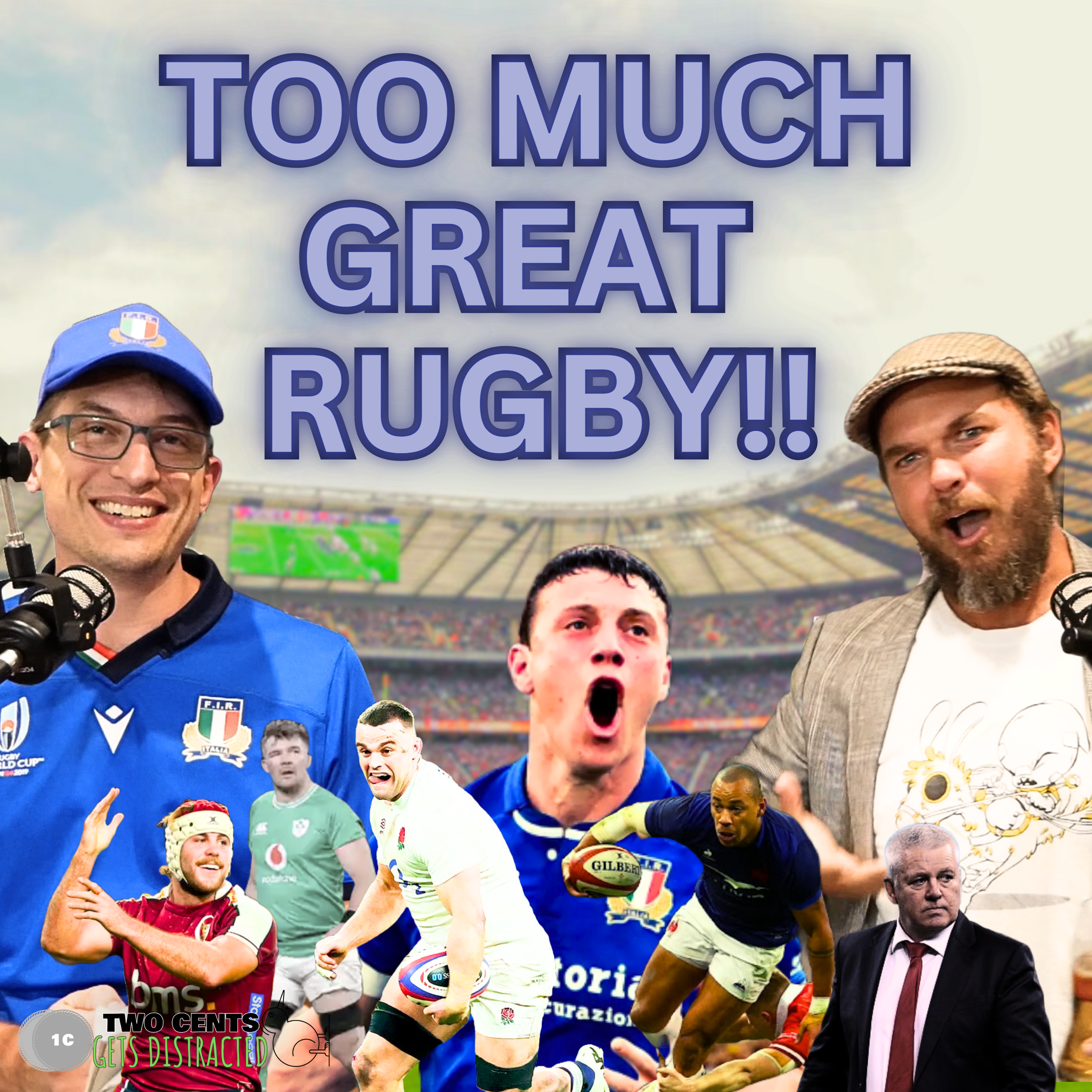 Two Cents gets Distracted - A Rugby Podcast