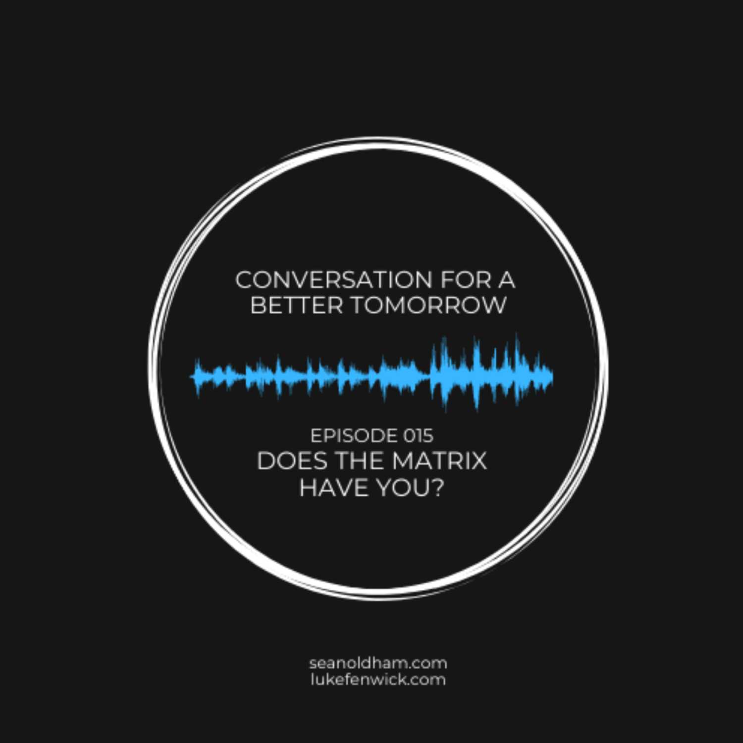 Conversation For A Better Tomorrow