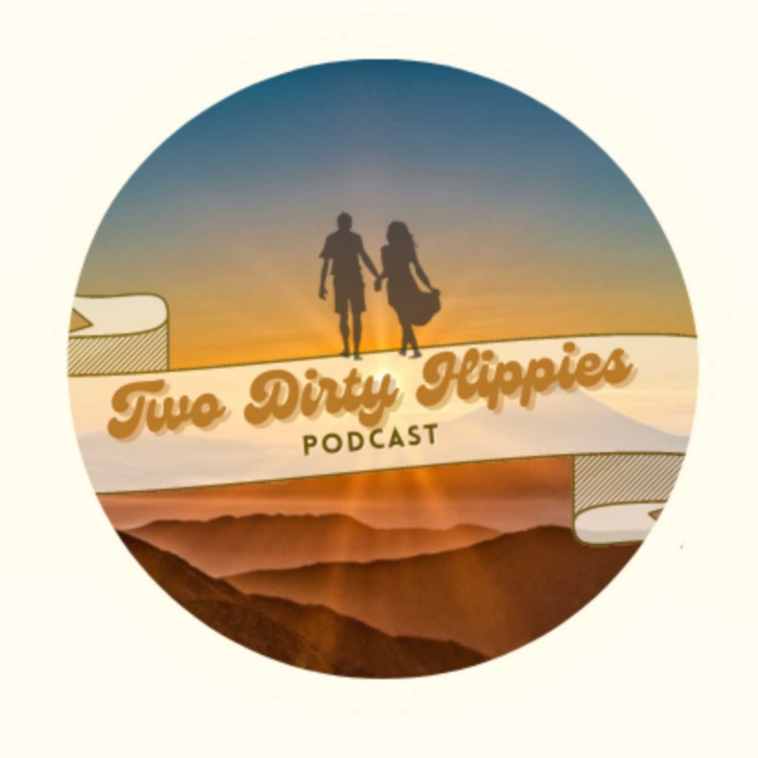 Two Dirty Hippies Podcast