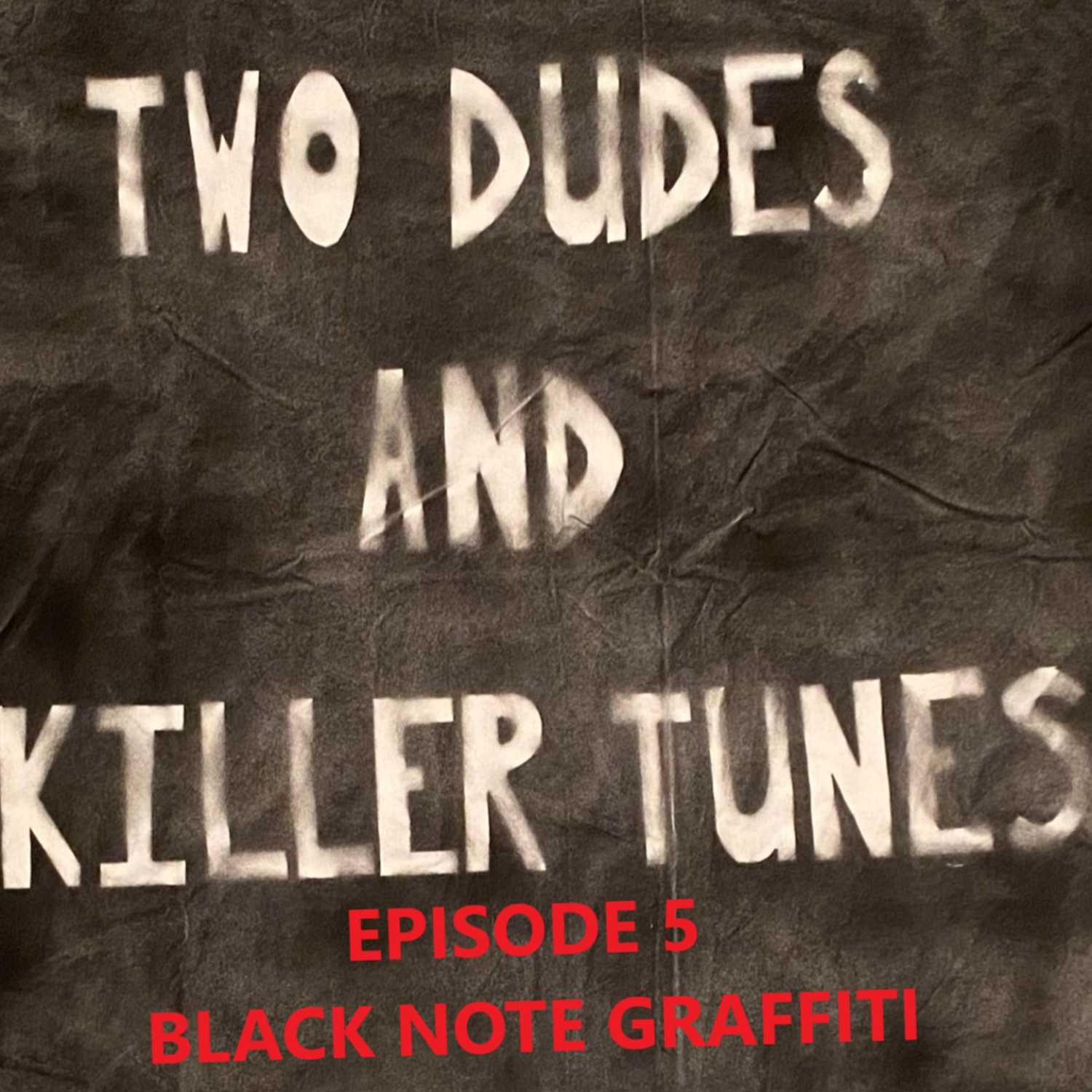 Two Dudes and Killer Tunes