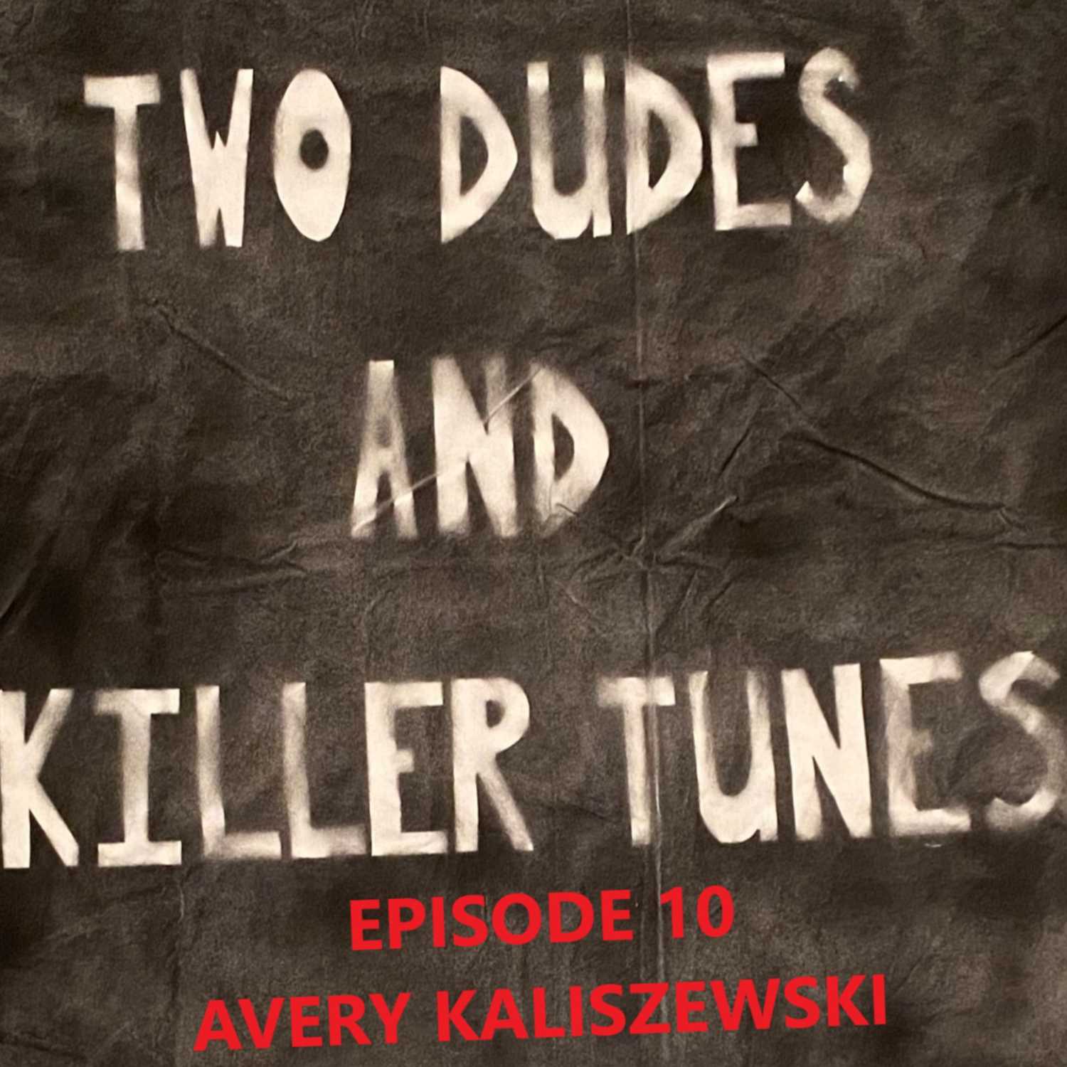 Two Dudes and Killer Tunes