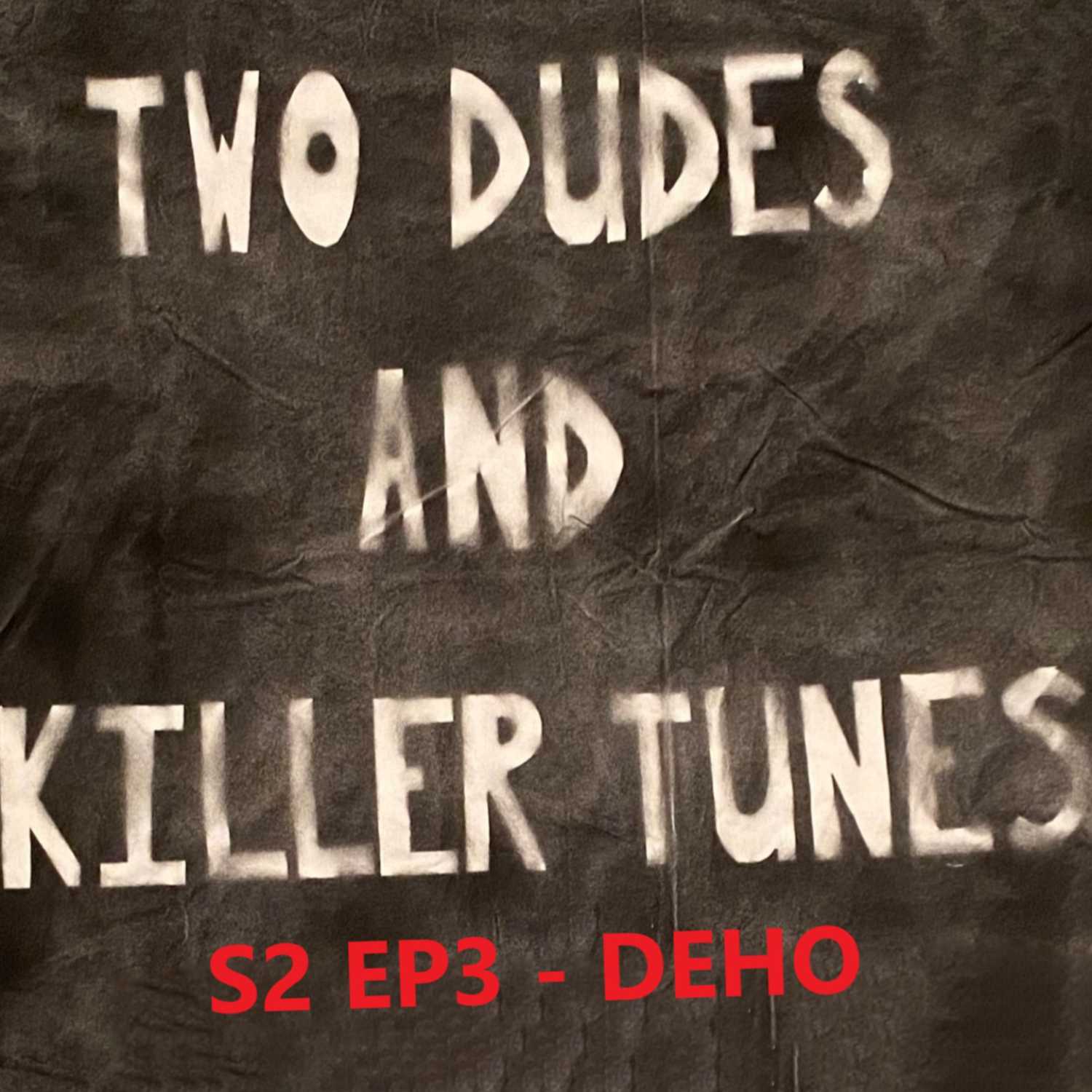 Two Dudes and Killer Tunes