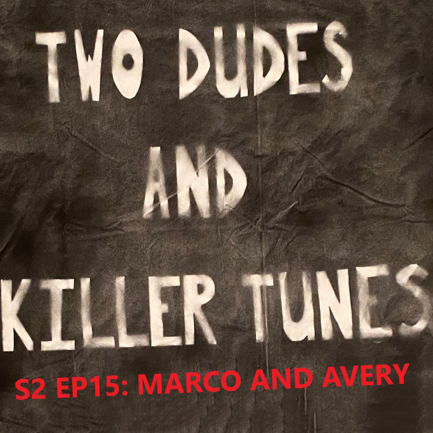 Two Dudes and Killer Tunes