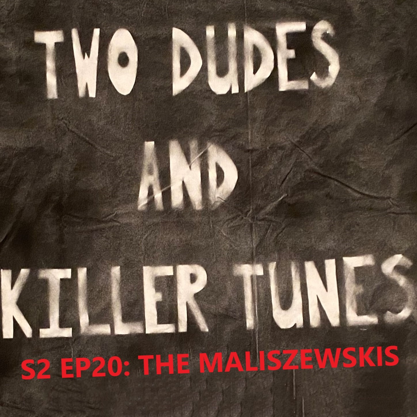 Two Dudes and Killer Tunes