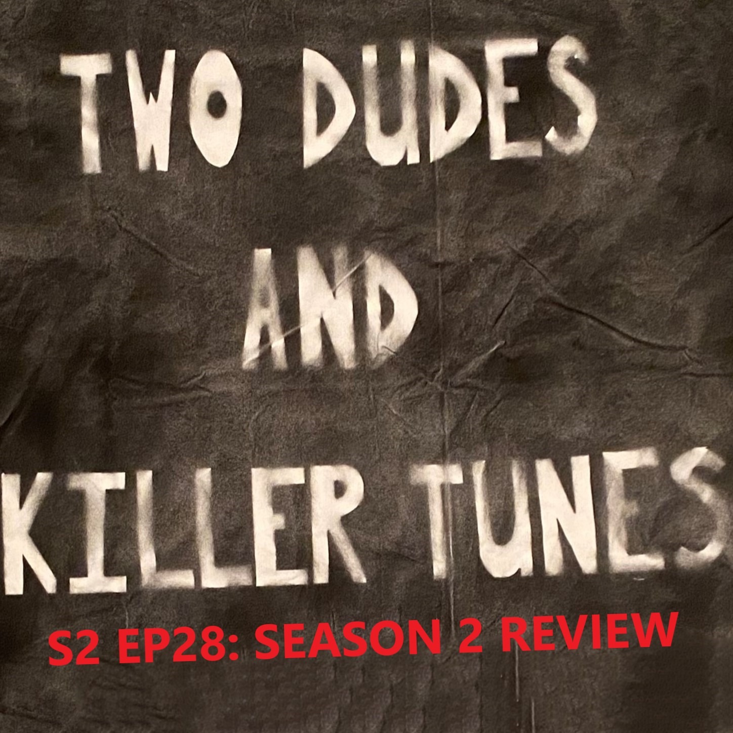 Two Dudes and Killer Tunes