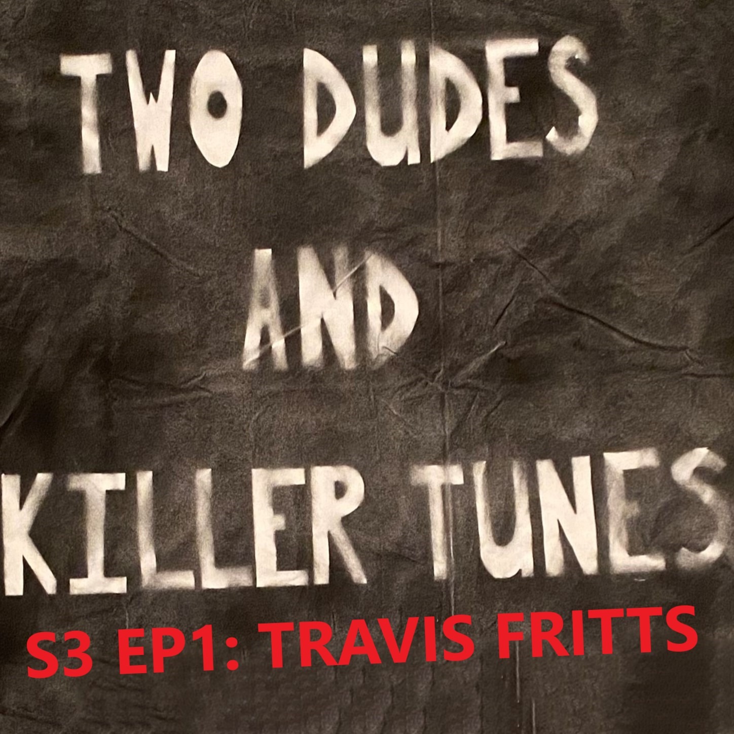 Two Dudes and Killer Tunes