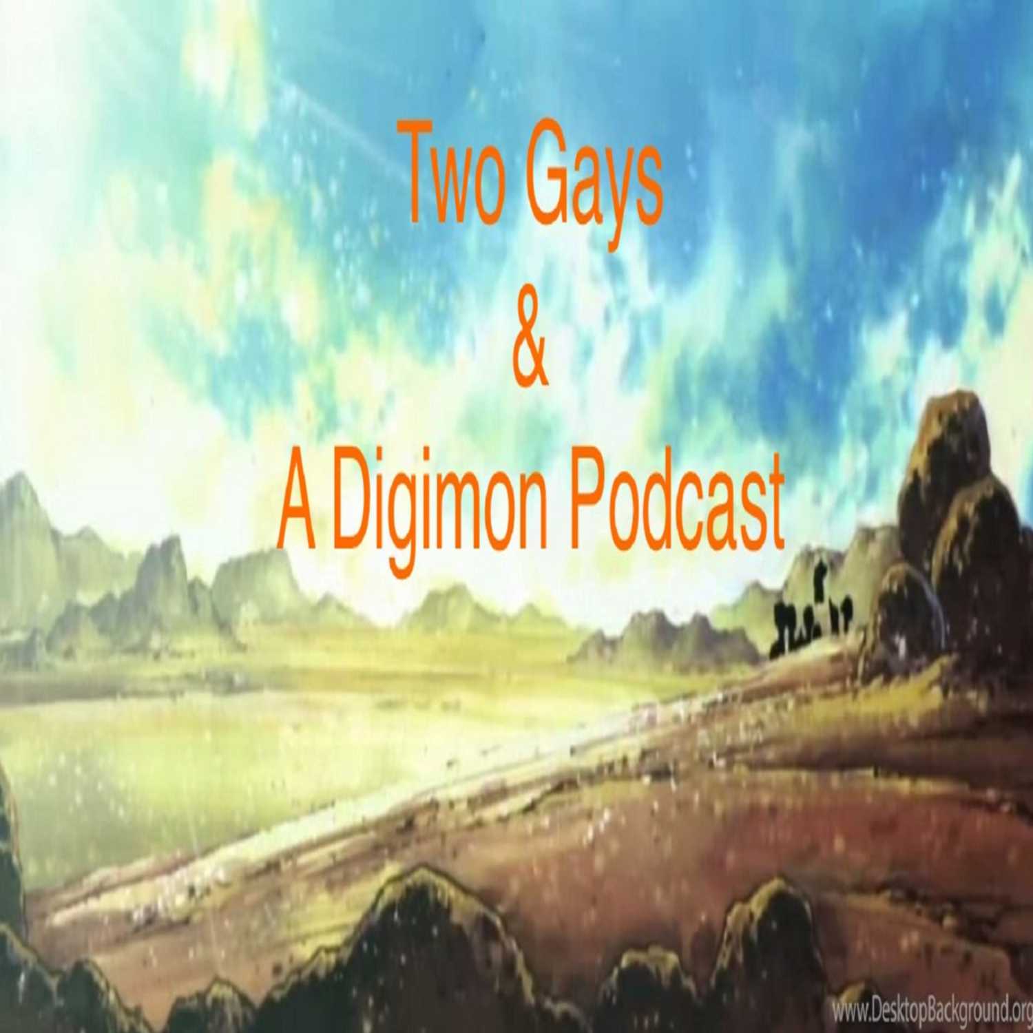 TwoGaysPod ep5 Digimon Adventure 02 Ep 4-6