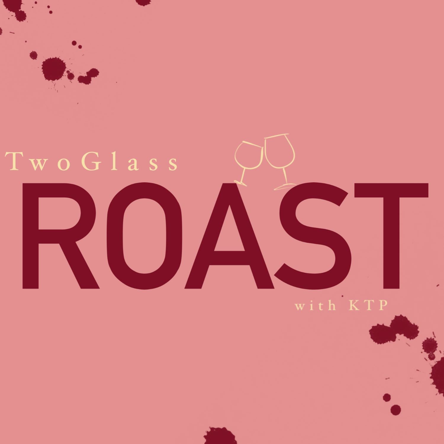 Two Glass Roast