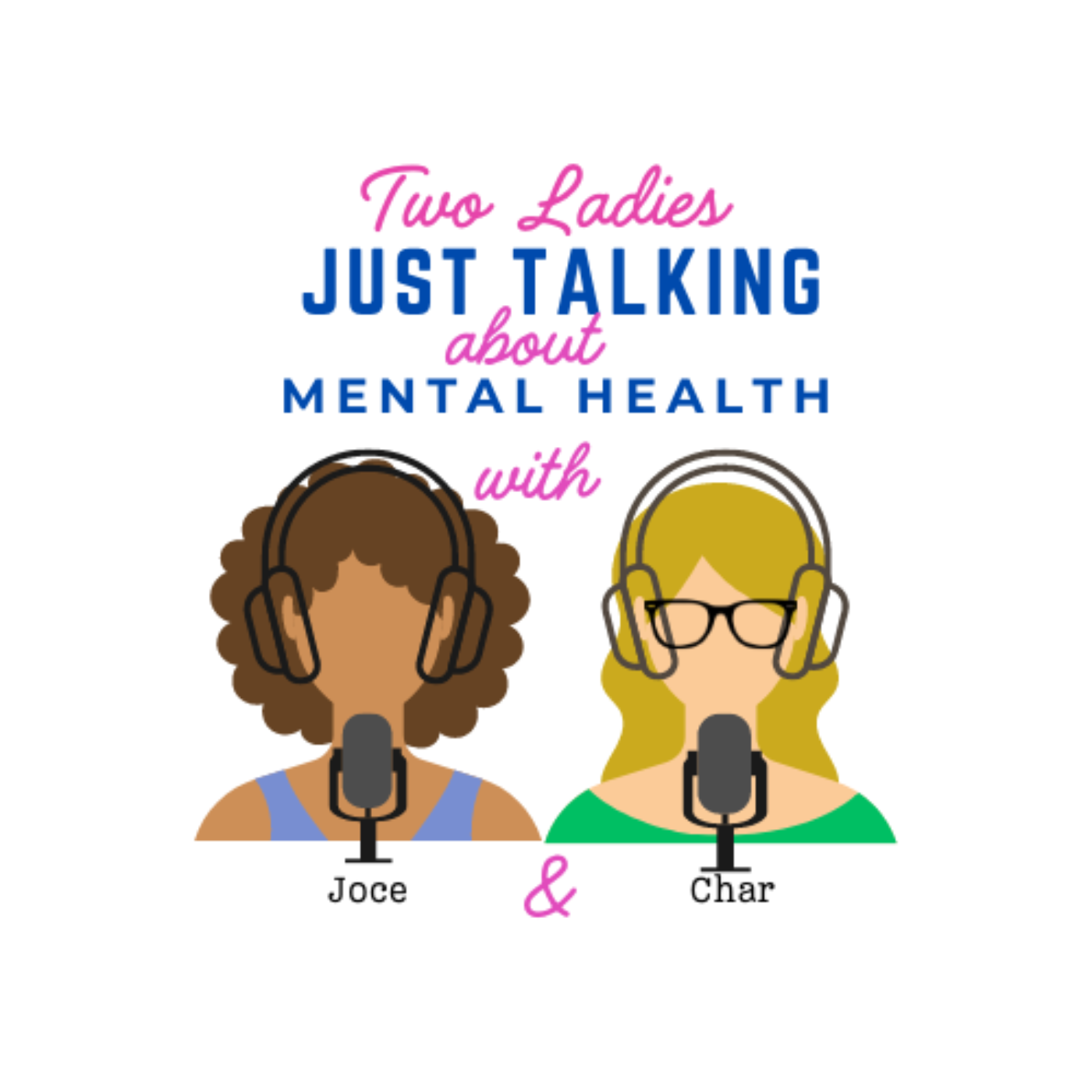 Two Ladies Just Talking About Mental Health