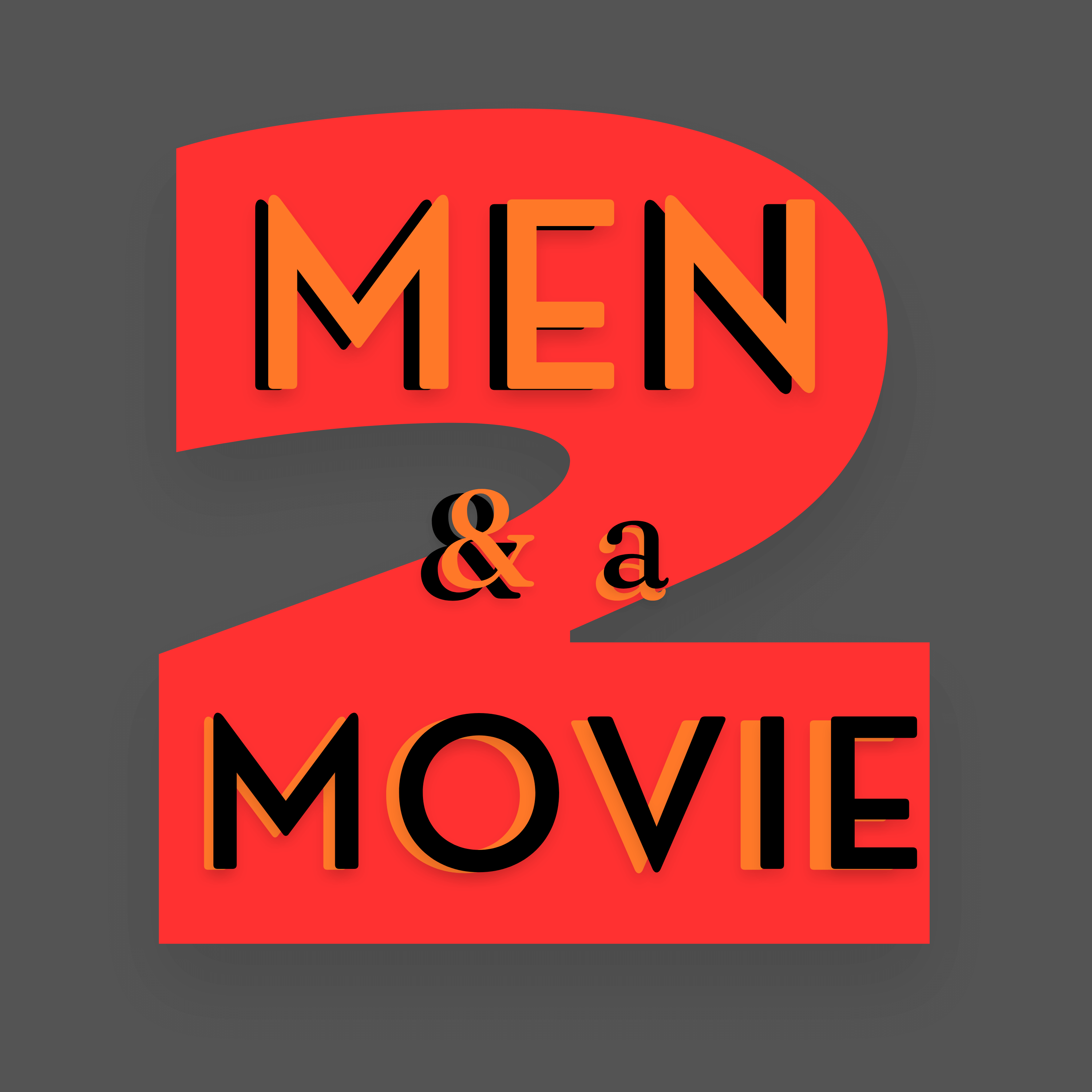 Two Men and a Movie Podcast