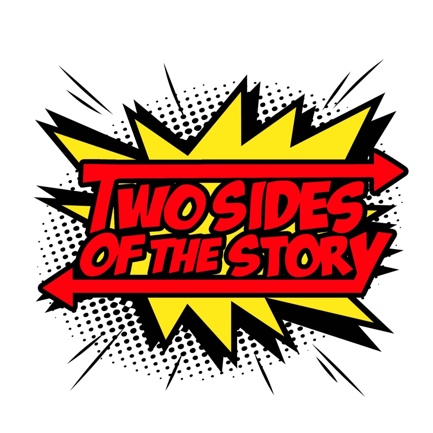 Two Sides of the Story