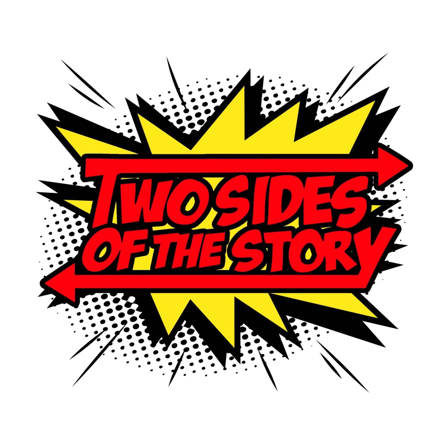 Two Sides of the Story