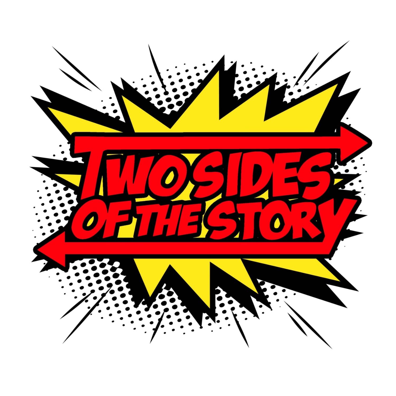 Two Sides of the Story