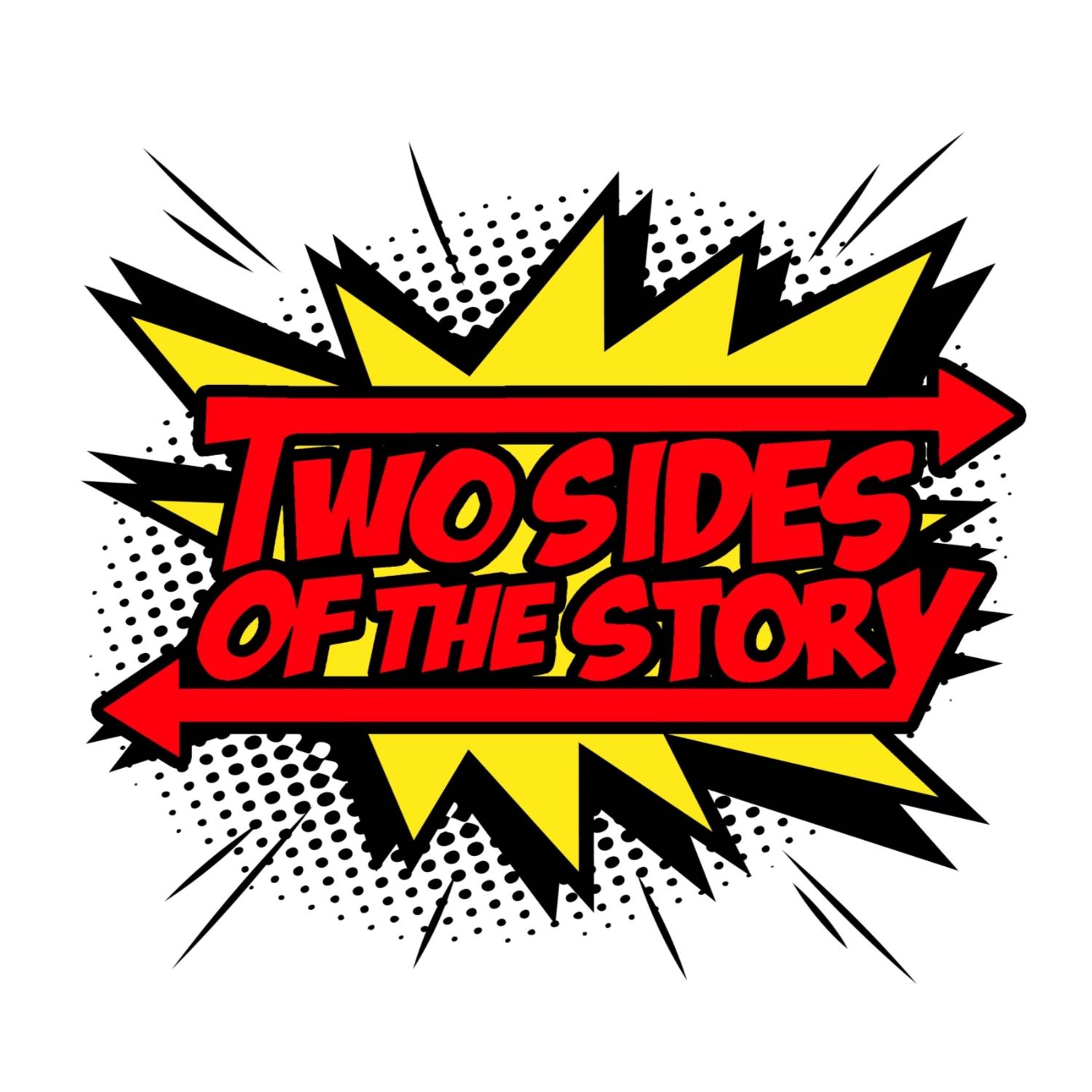 Two Sides of the Story