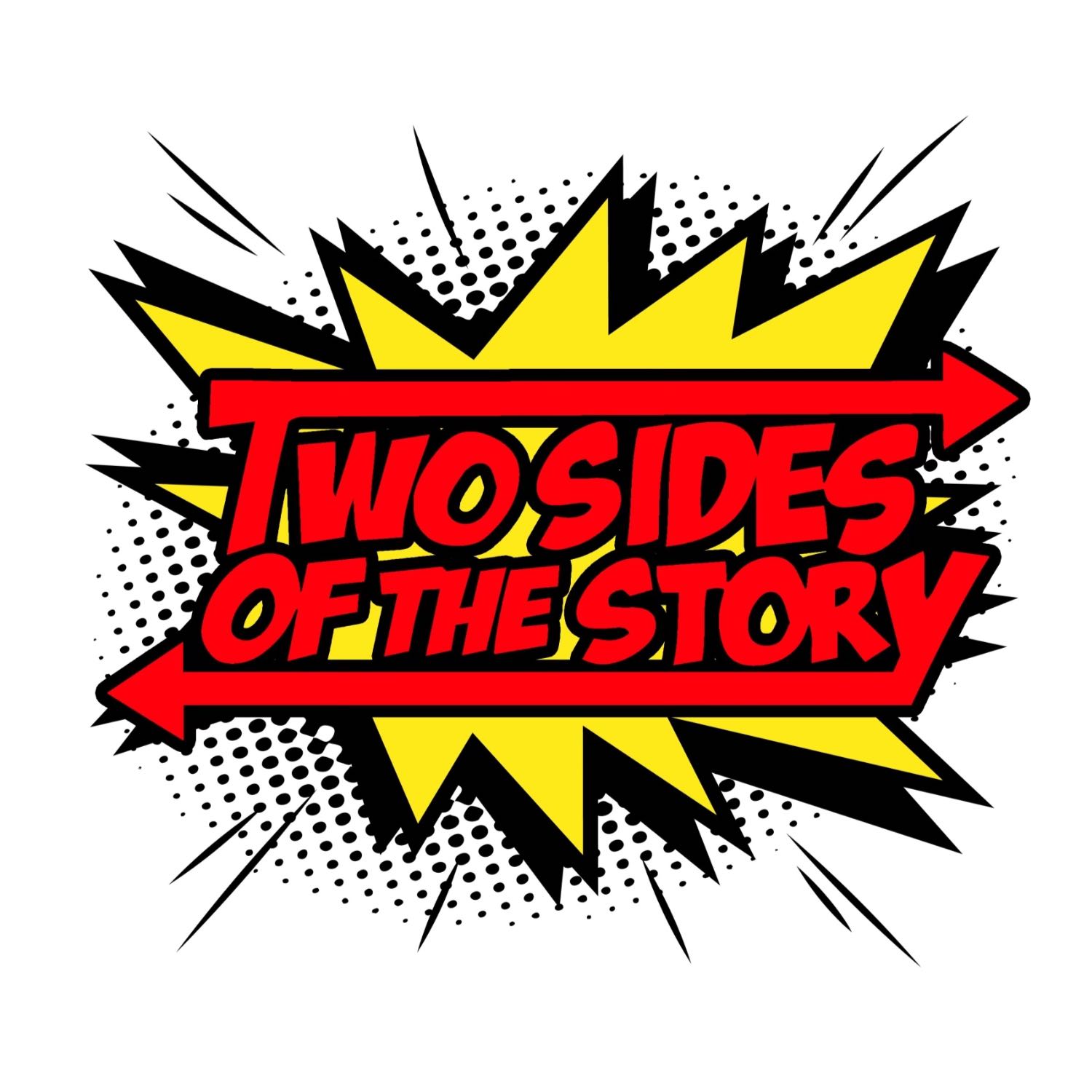 Two Sides of the Story