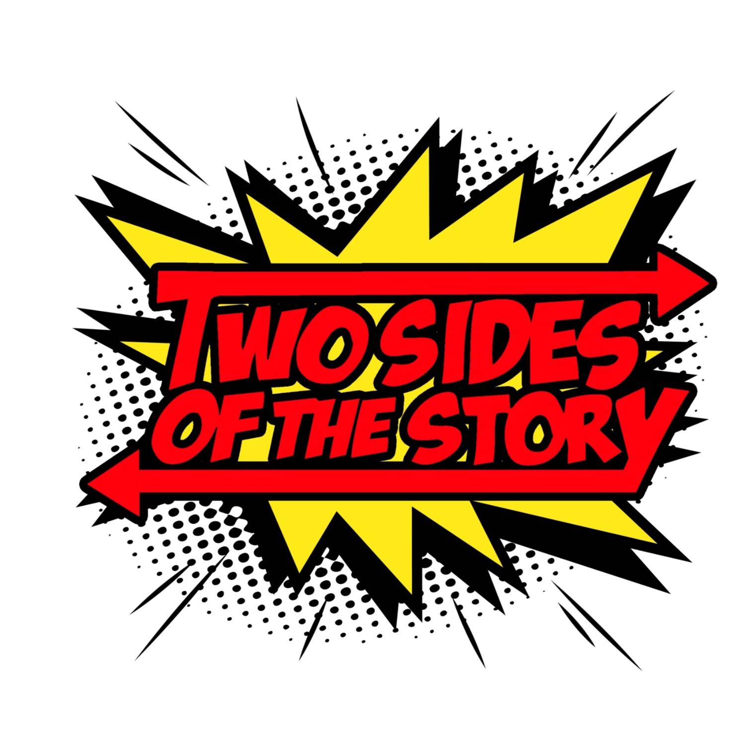 Two Sides of the Story