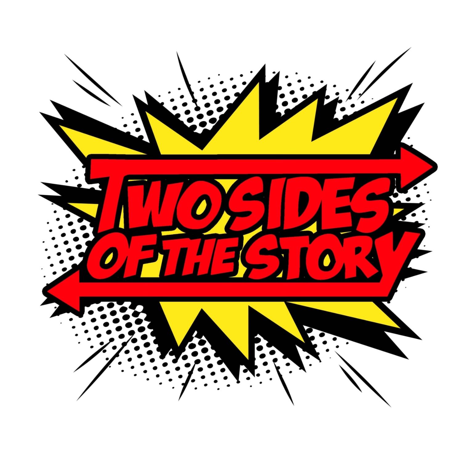 Two Sides of the Story