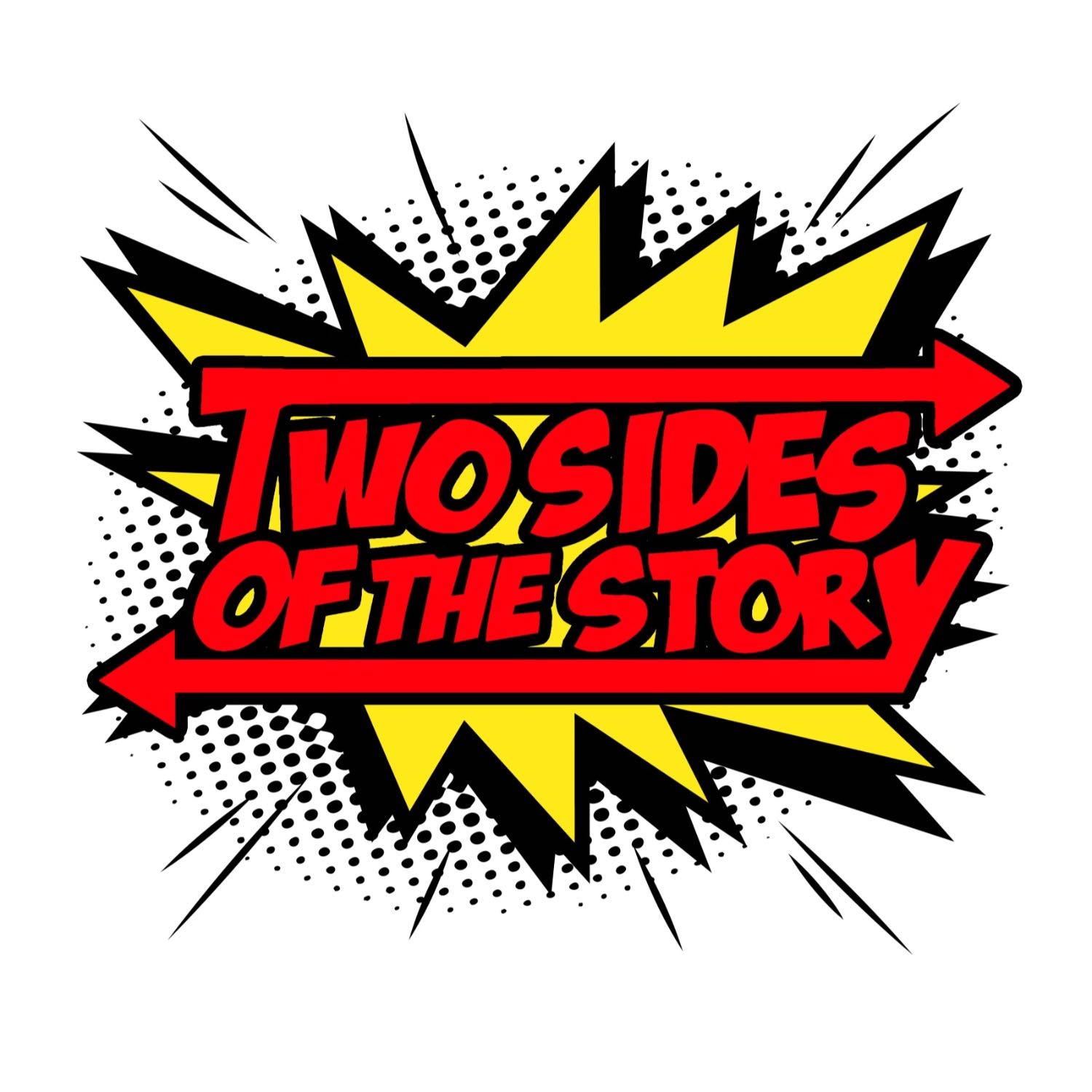 Two Sides of the Story