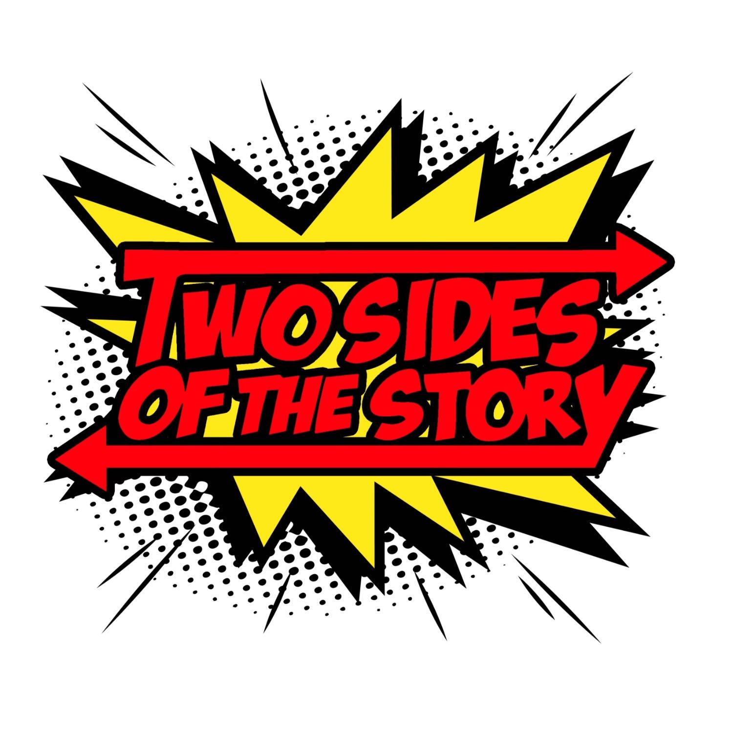 Two Sides of the Story