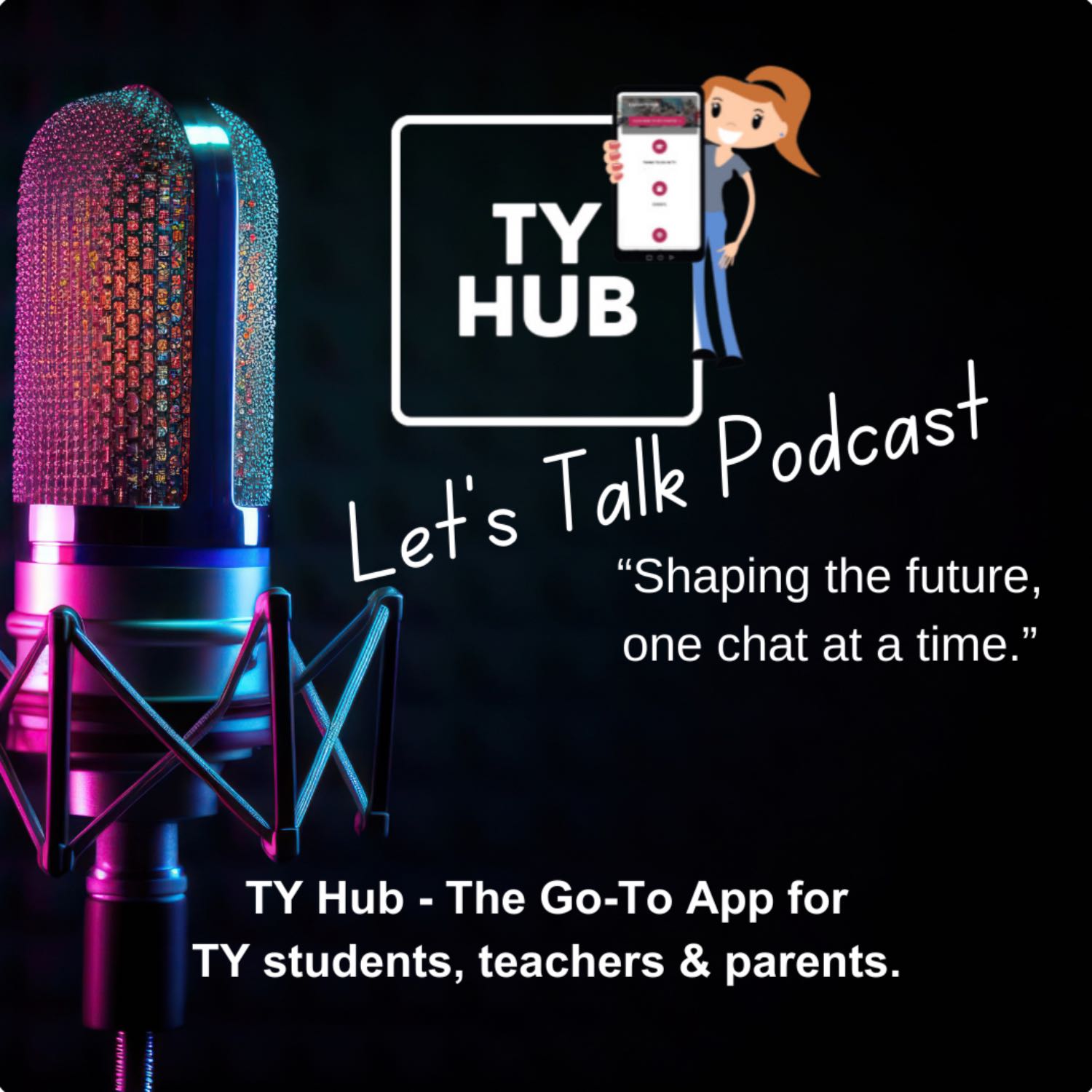TYHub Let\'s Talk Podcast - Careers & More