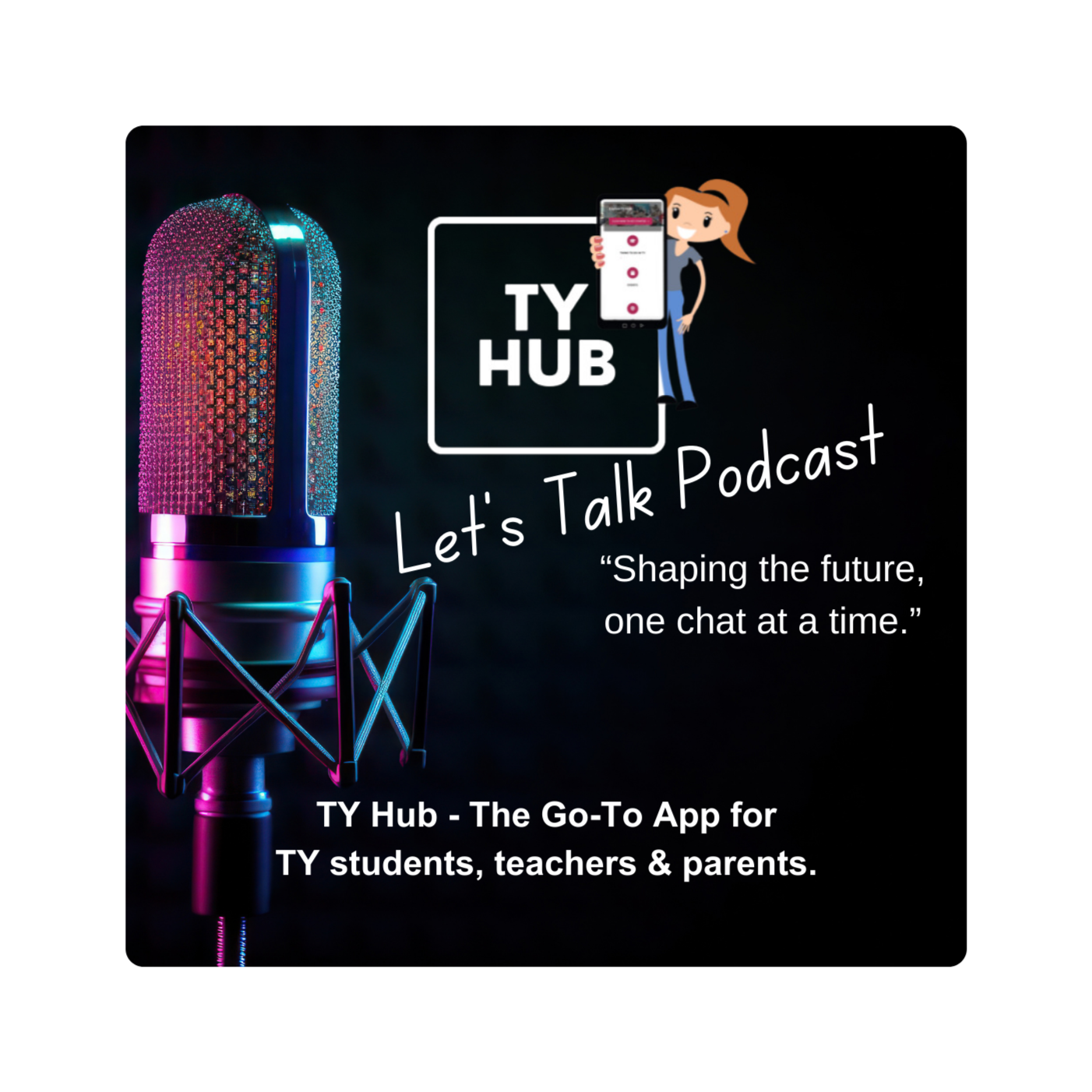 TYHub Let\'s Talk Podcast - Careers & More