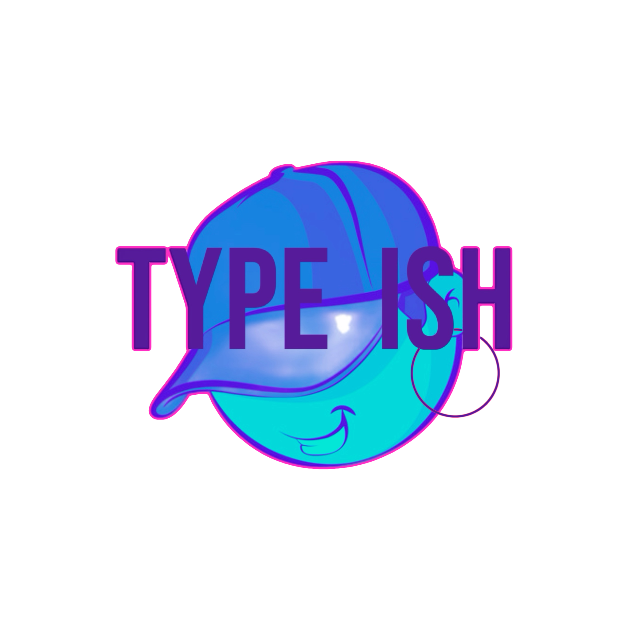 Type Ish