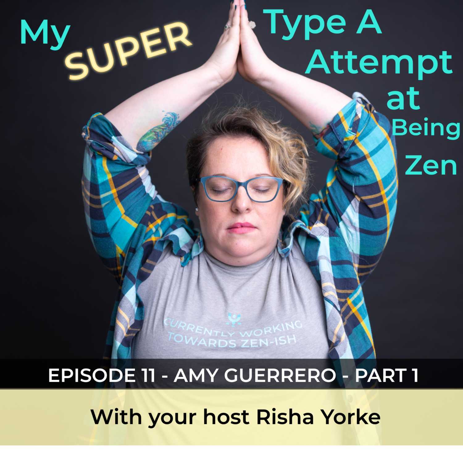 My Super Type A Attempt at Being Zen hosted by Risha Yorke