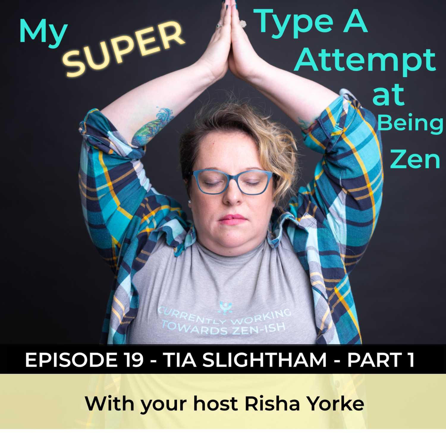 My Super Type A Attempt at Being Zen hosted by Risha Yorke