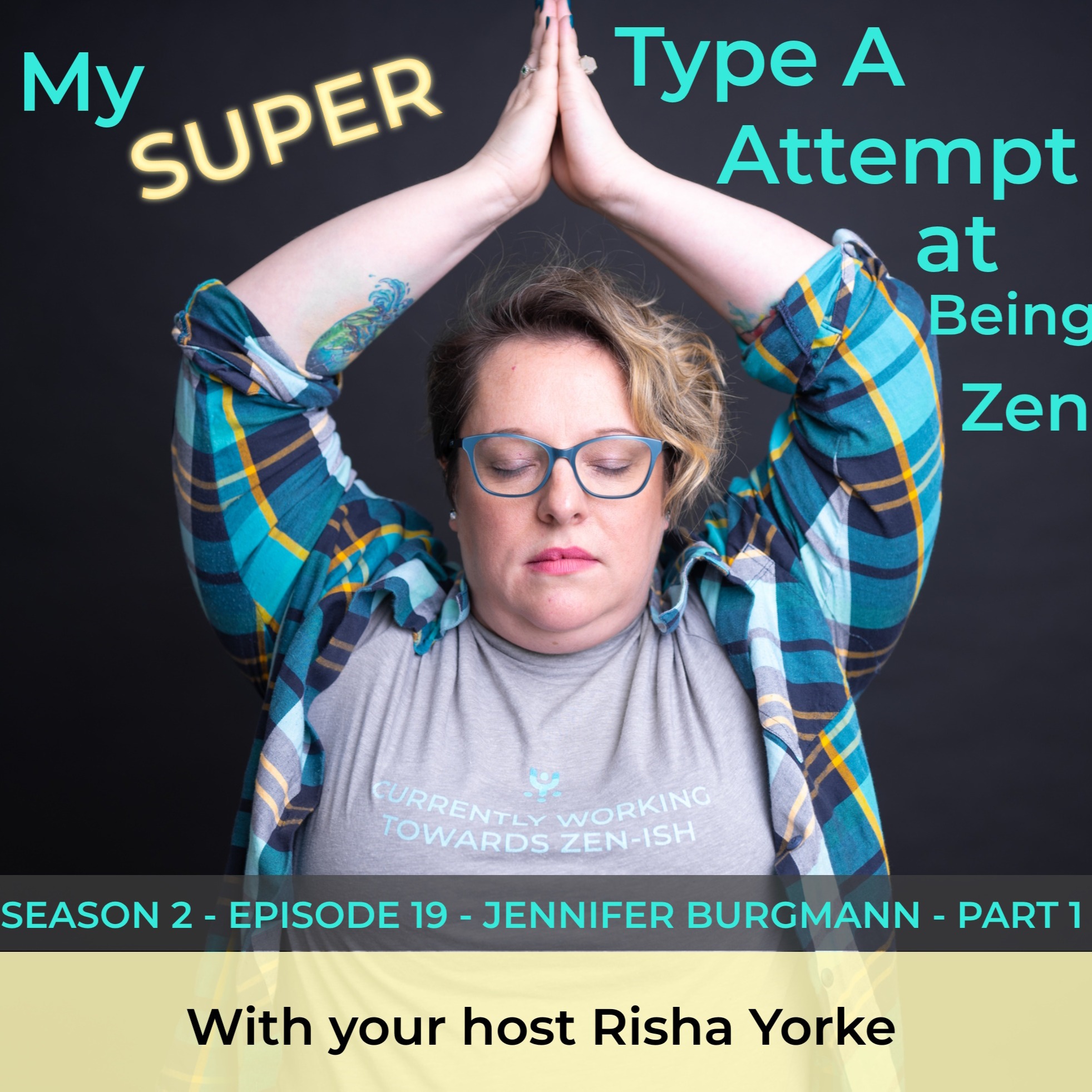 My Super Type A Attempt at Being Zen hosted by Risha Yorke