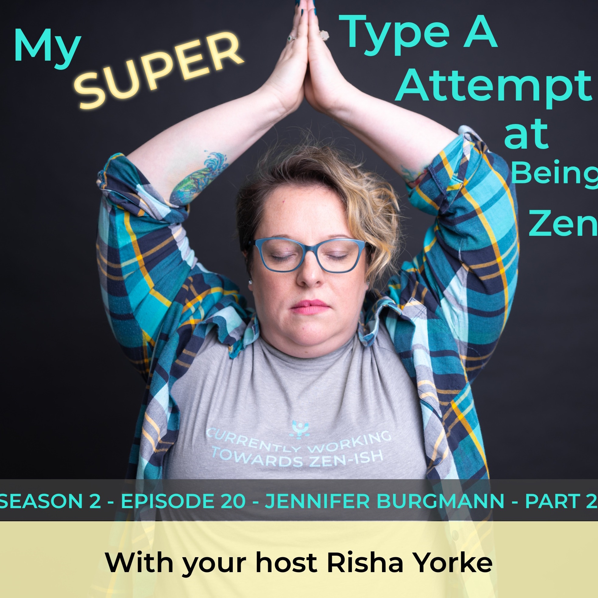 My Super Type A Attempt at Being Zen hosted by Risha Yorke