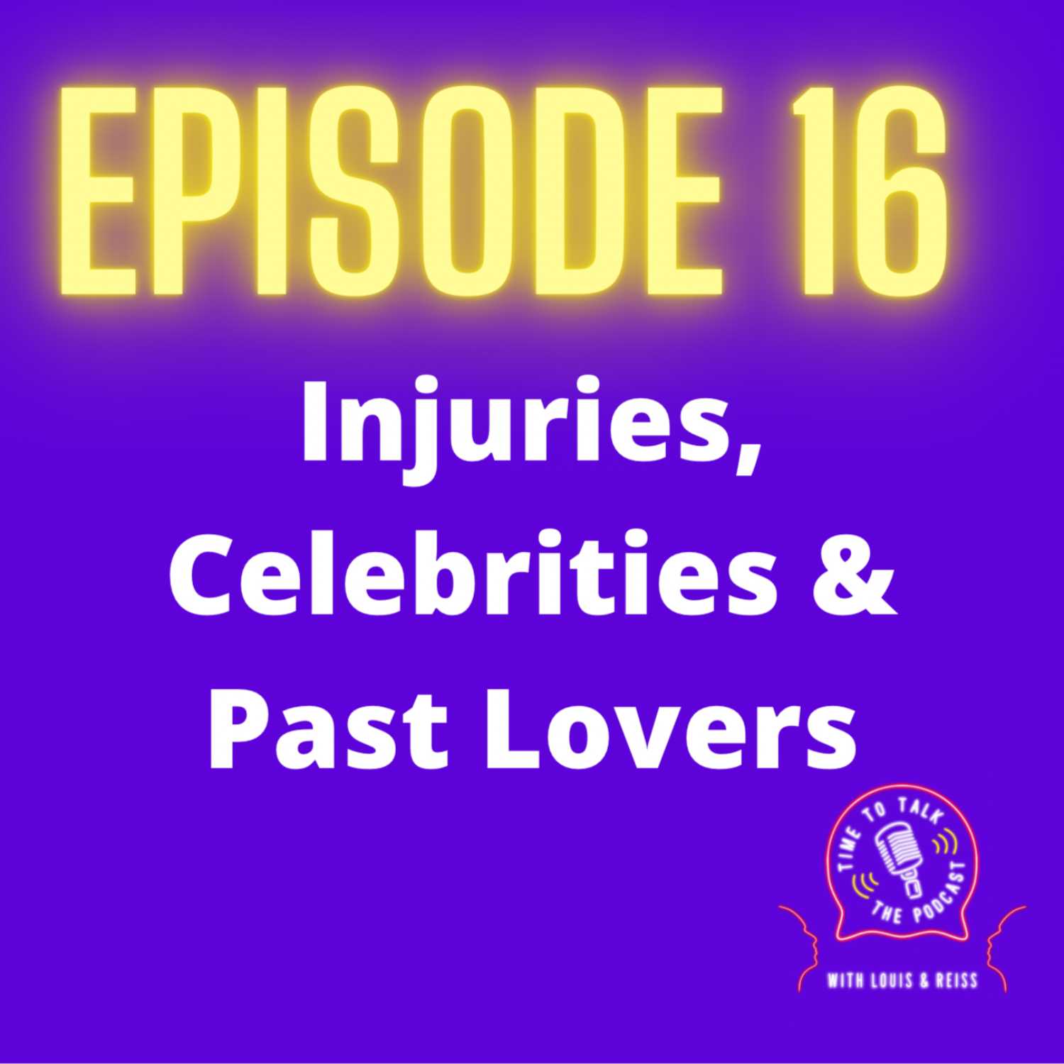 Time To Talk - The Podcast: With Louis & Reiss