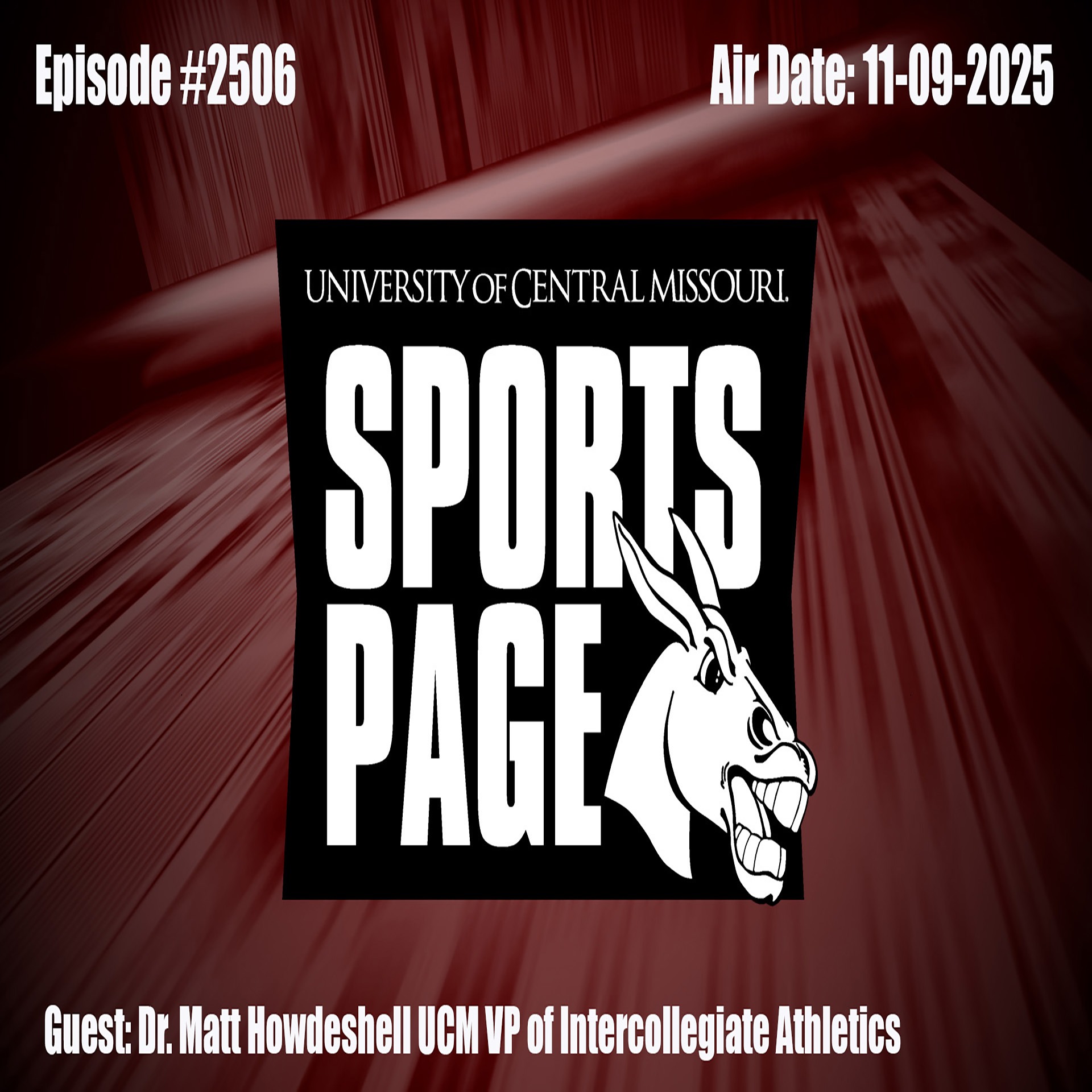 Sportspage #2506 Dr. Matt Howdeshell UCM Vice President of Intercollegiate Athletics episode artwork