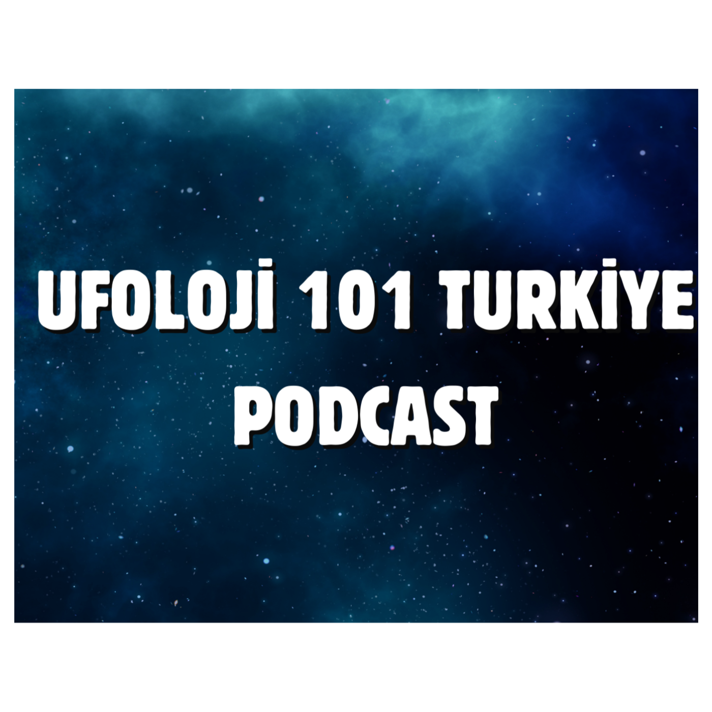 UFOLOJI 101 TURKIYE podcast artwork