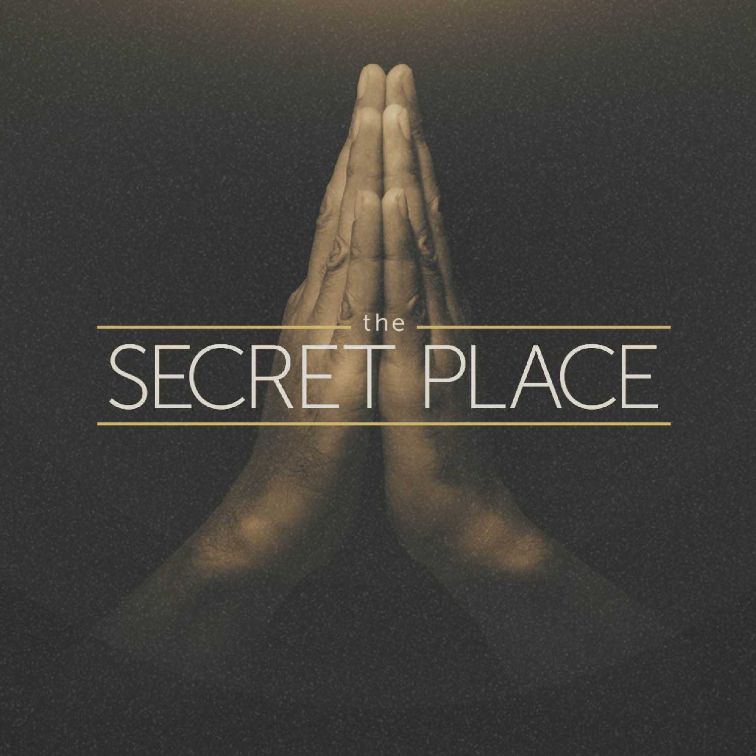 The Secret Place // Pray Like This... // Pastor Josh Evans The Secret Place // Pray Like This... // Pastor Josh Evans