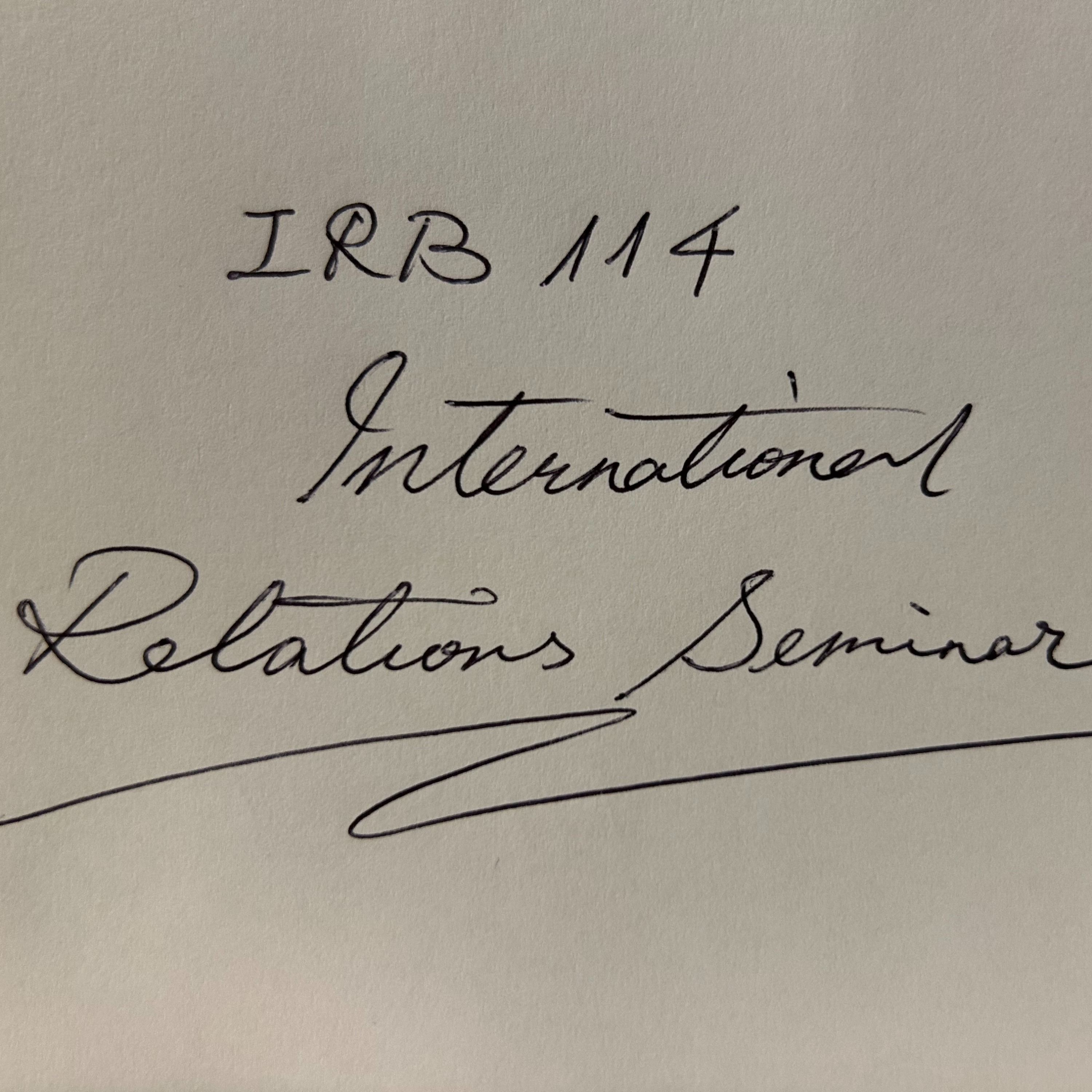 UGST4227 - Political Communication under Globalisation & IRB 114 International Relations Seminar