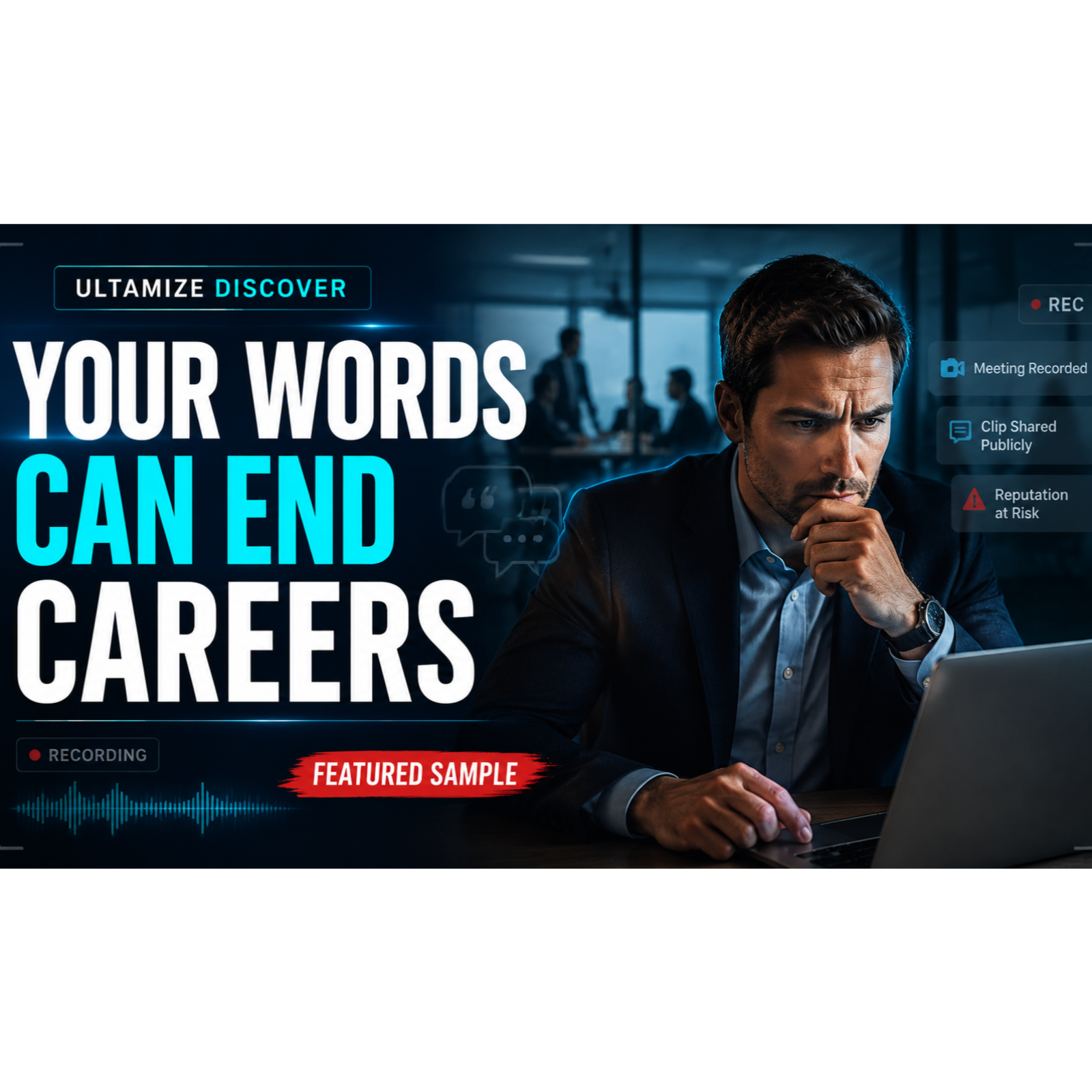  The Hidden Career Killer: What You Say When You Think No One is Listening episode artwork