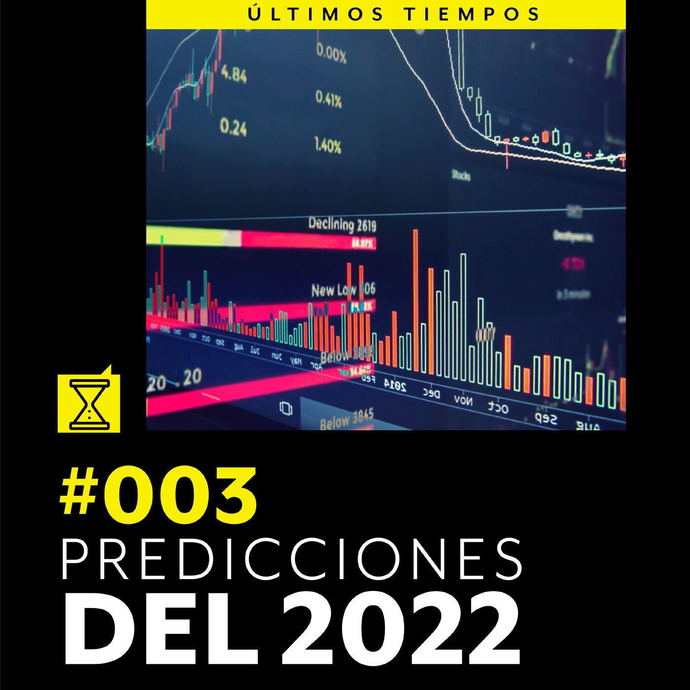 Últimos tiempos
