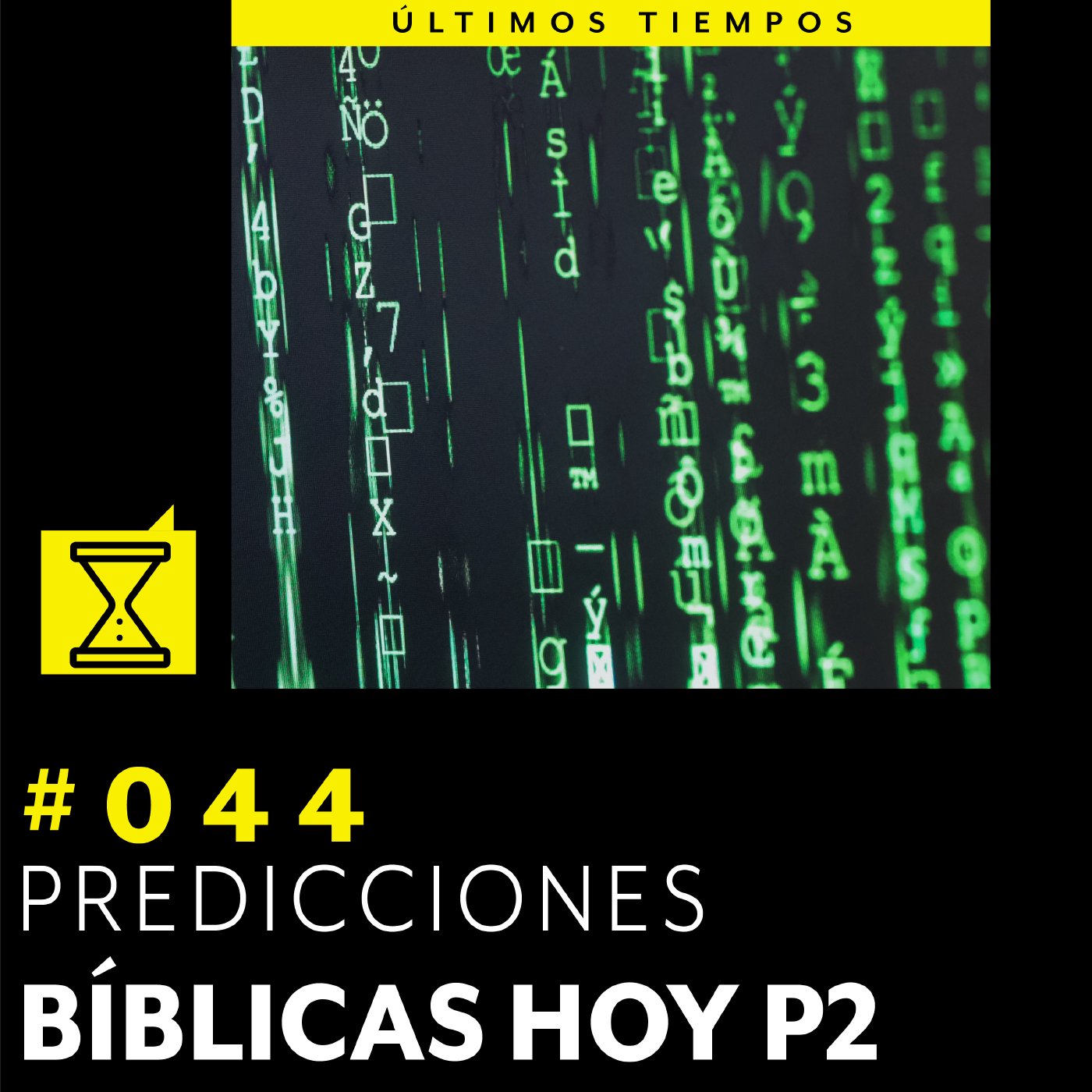 Últimos tiempos