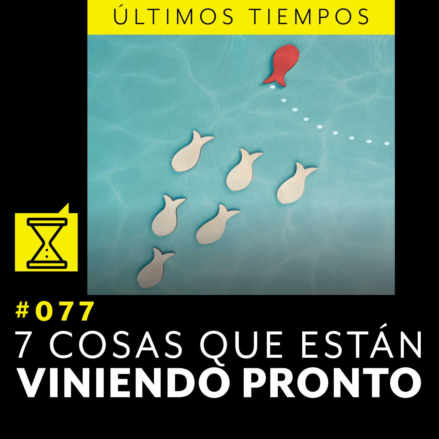 Últimos tiempos