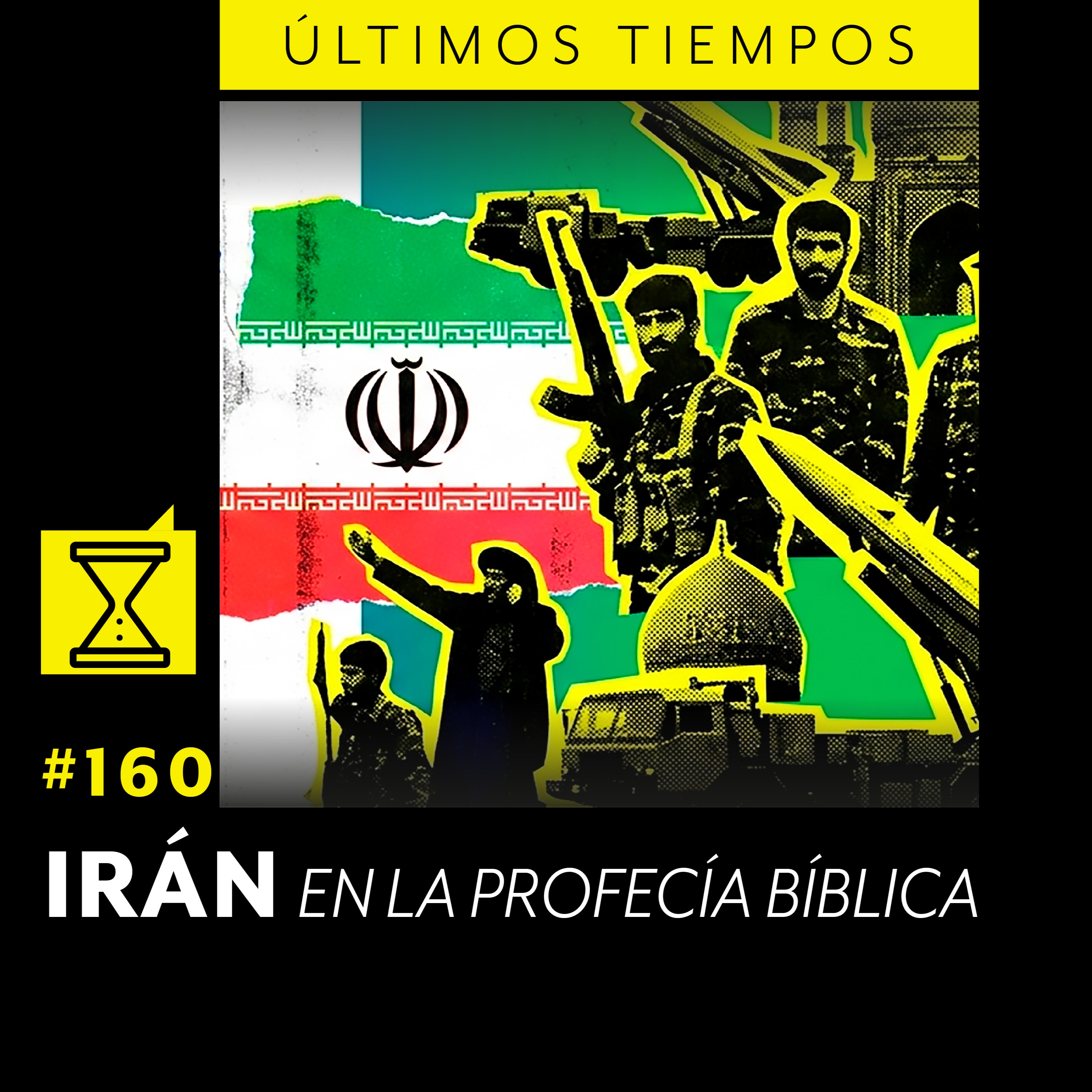 #160 IRÁN EN LA PROFECÍA BÍBLICA episode artwork