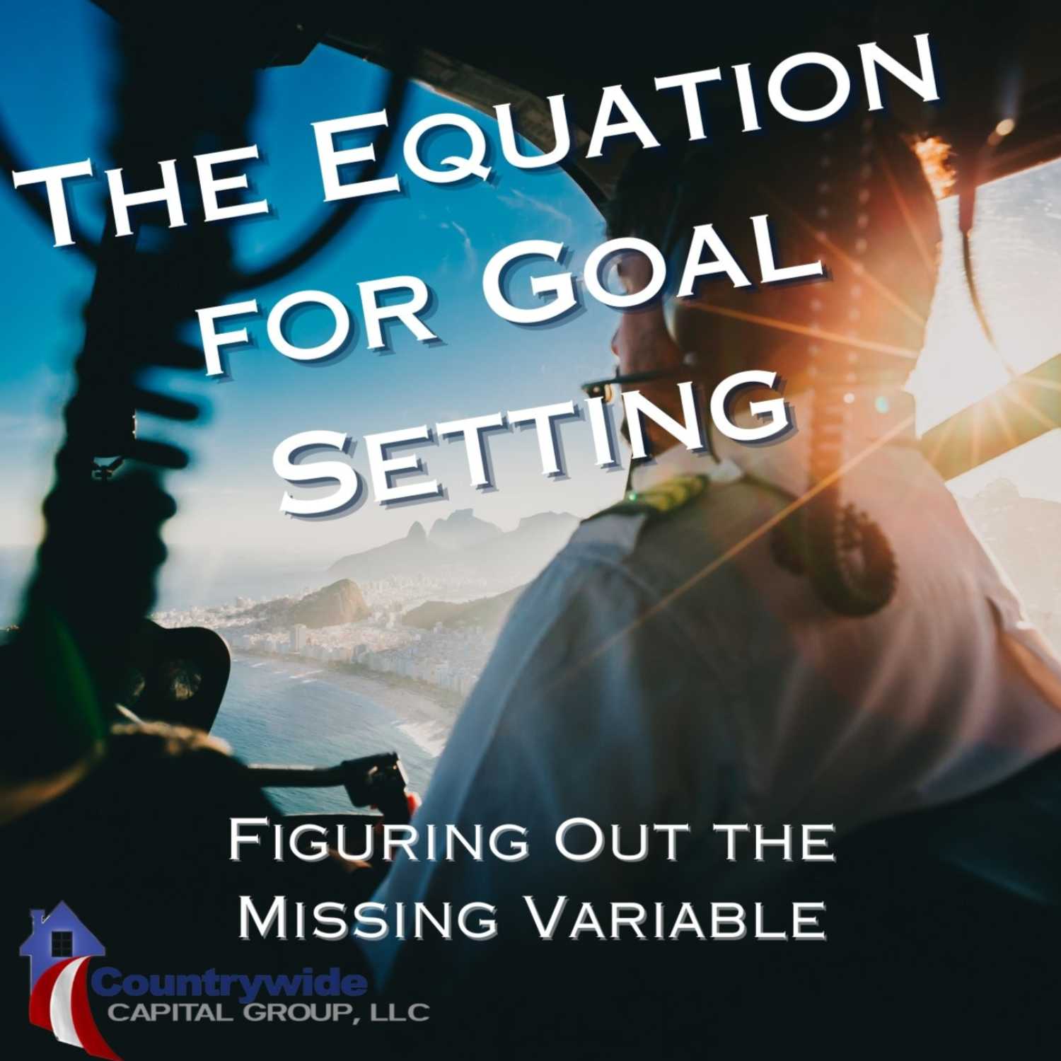 The Equation for Goal Setting