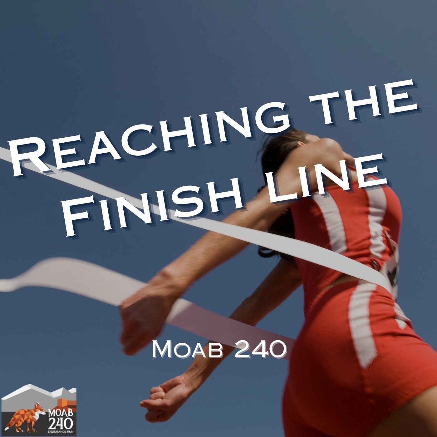 Reaching the Finish Line