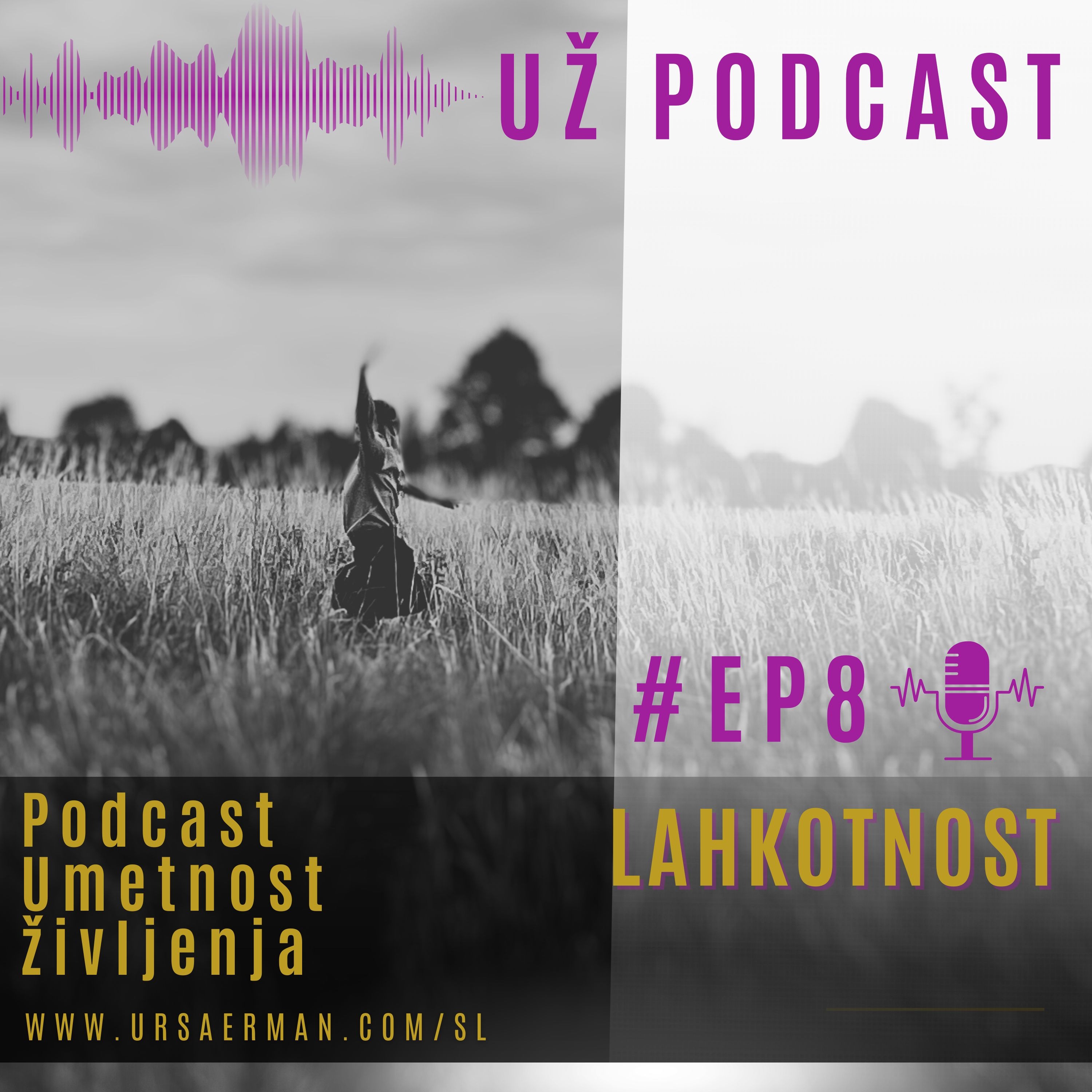 EP8: Lahkotnost episode artwork